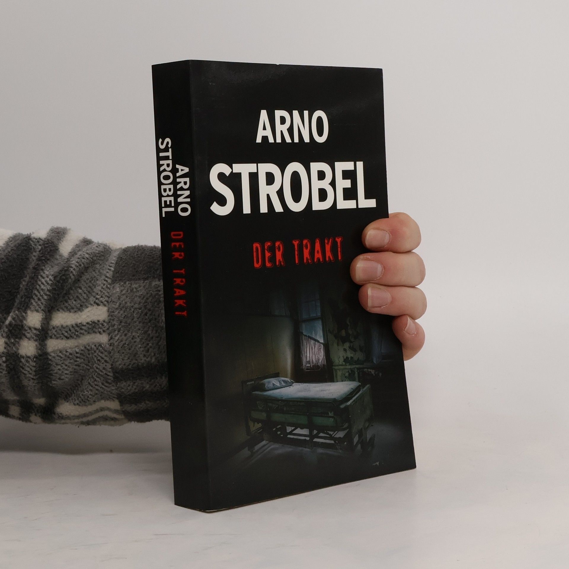 Arno Strobel Der Trakt