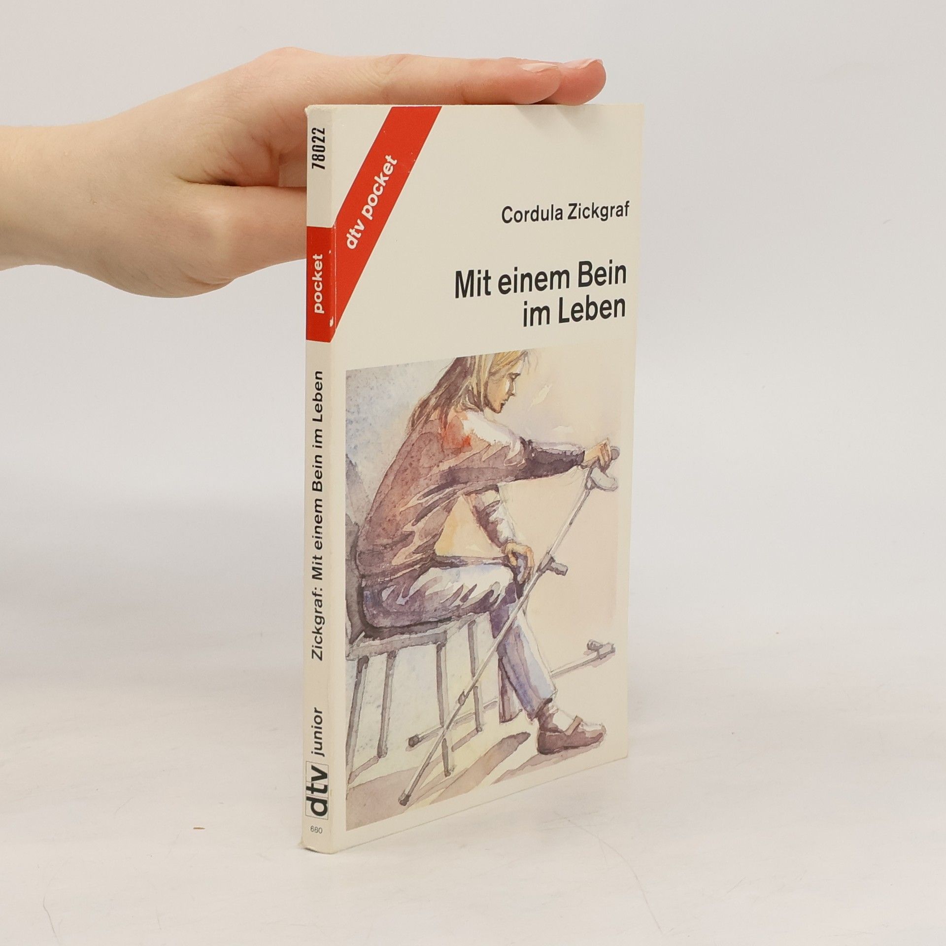 Cordula Zickgraf Mit einem Bein im Leben