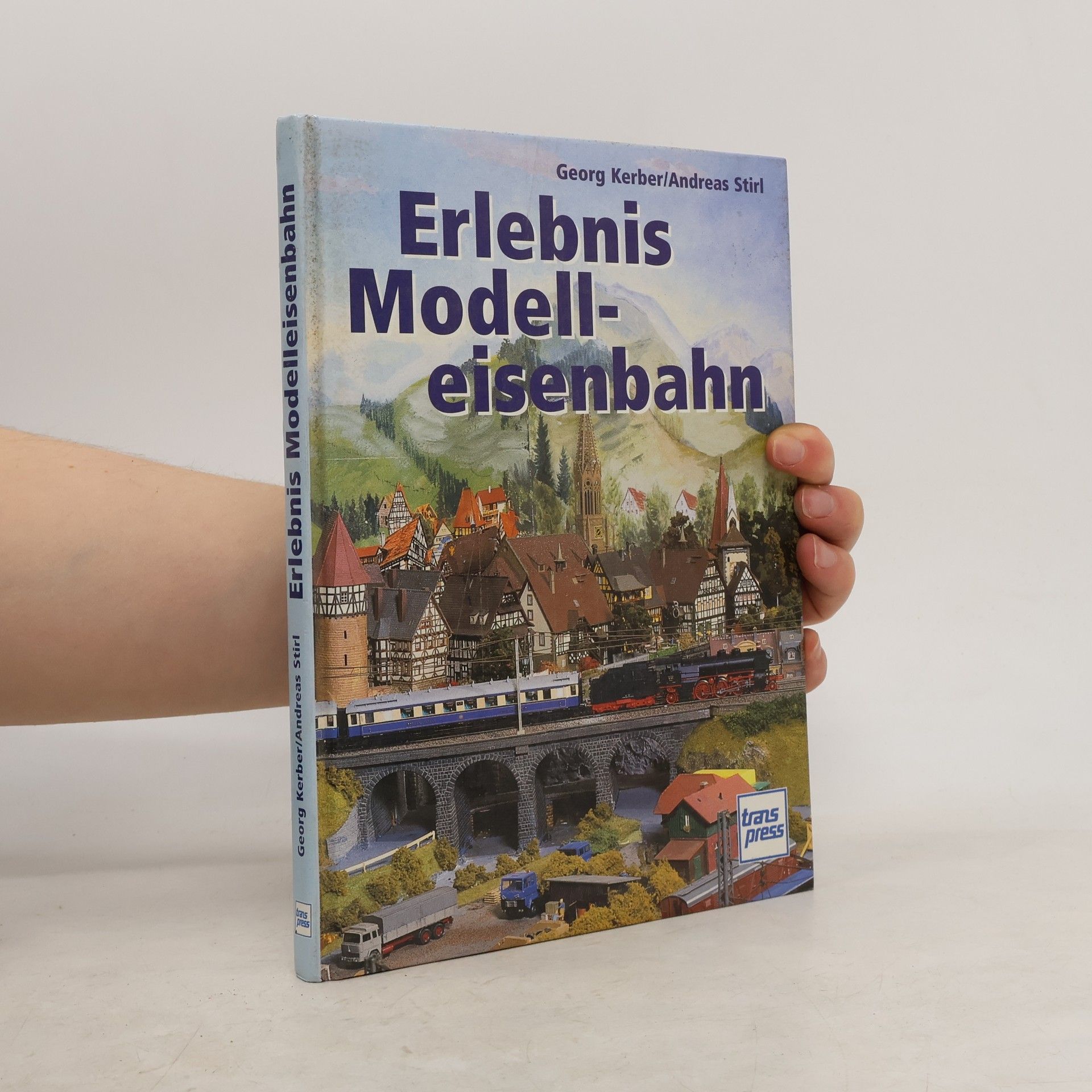 Georg Kerber Erlebnis Modelleisenbahn