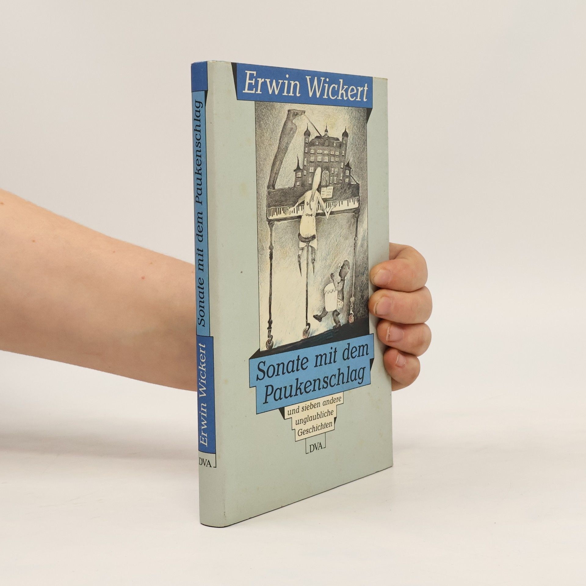 Erwin Wickert Sonate mit dem Paukenschlag