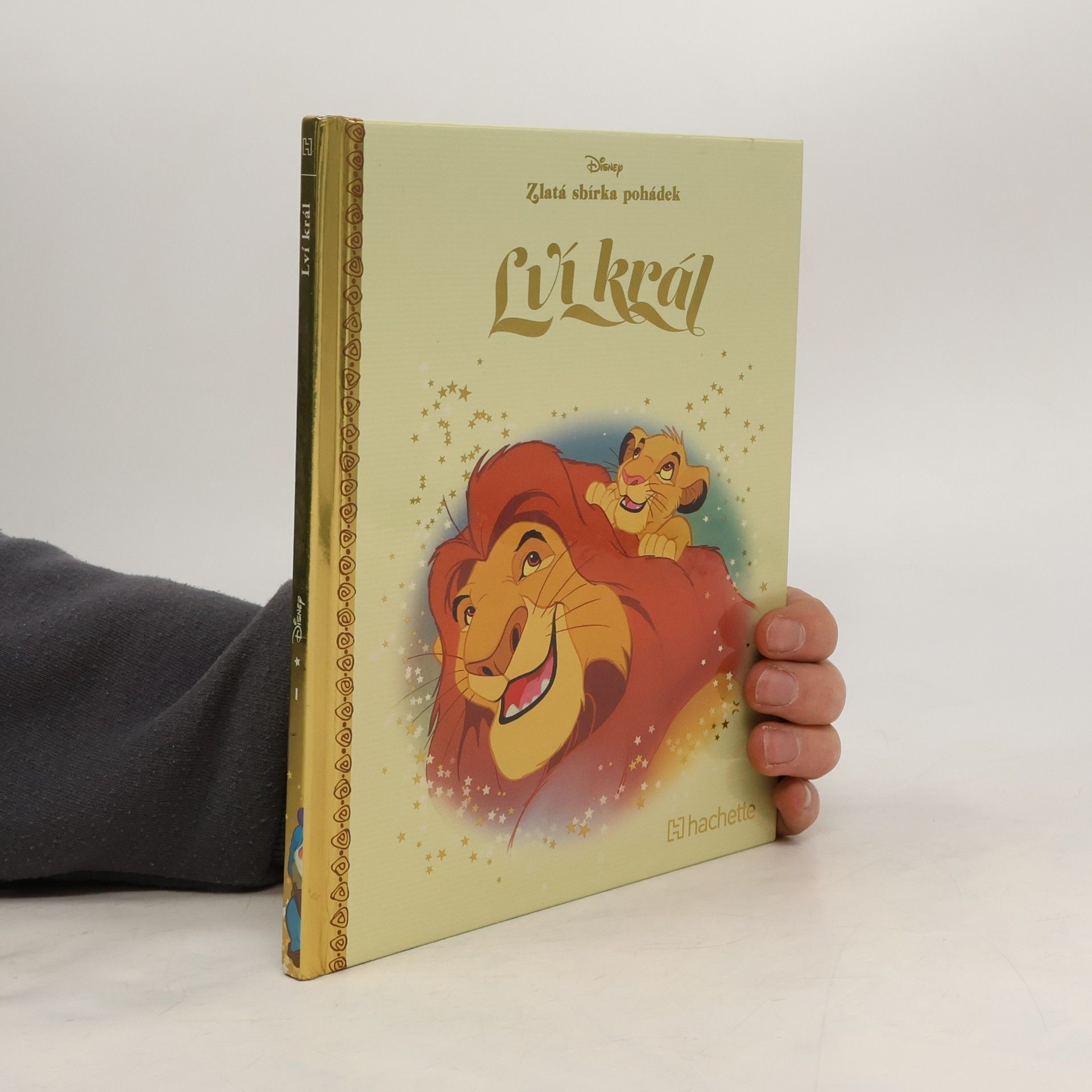 Kolektiv autorů Zlatá sbírka pohádek 1. Lví král