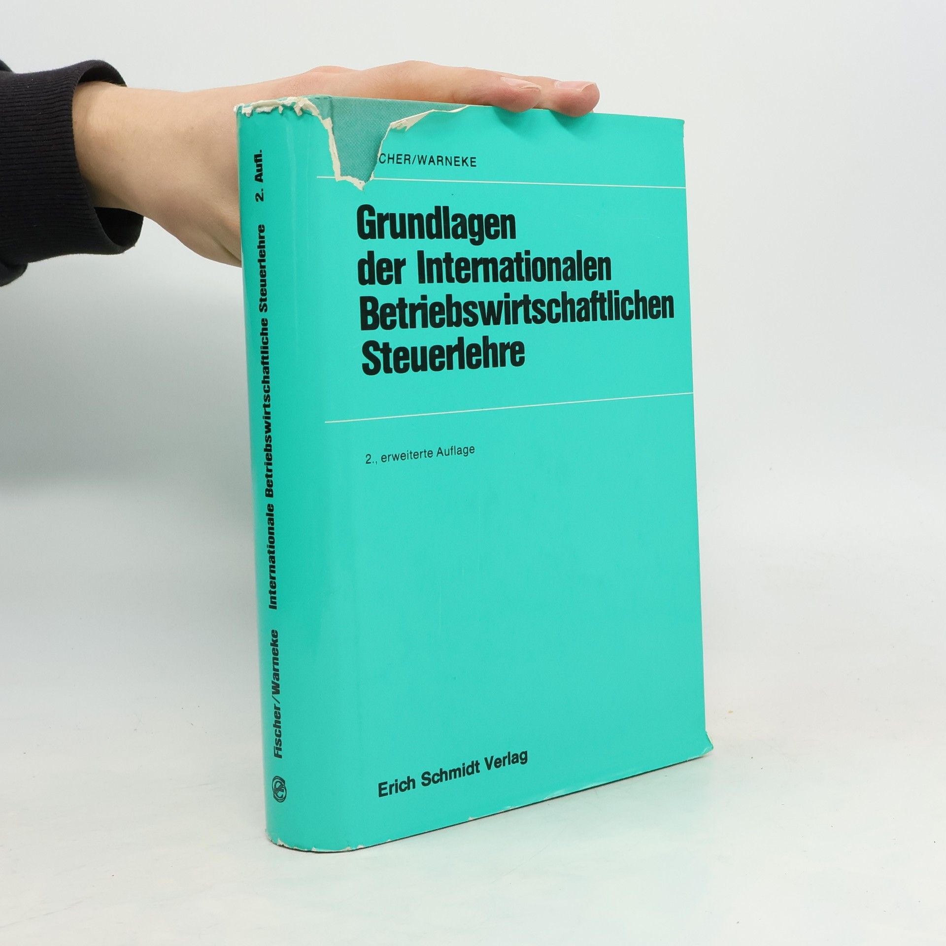 Lutz Fischer Grundlagen der internationalen betriebswirtschaftlichen Steuerlehre