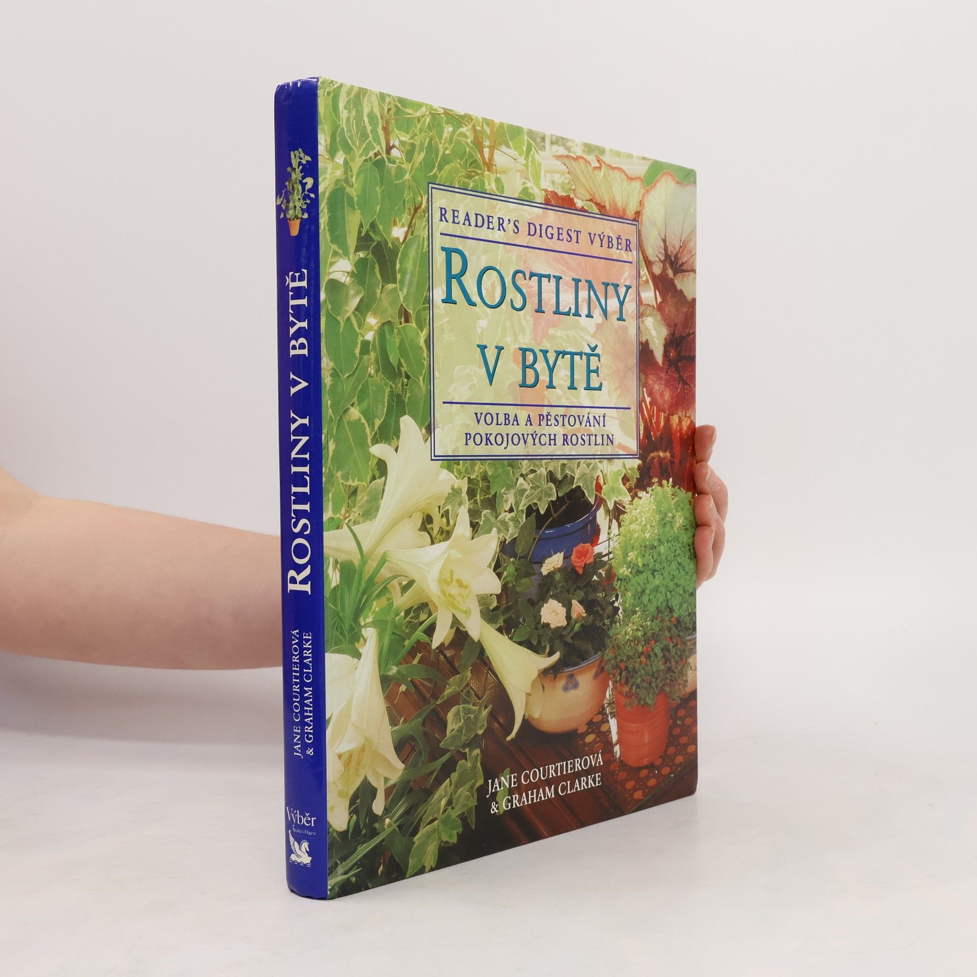 Jane Courtier Rostliny v bytě. Základní pomocník při výběru a péči o pokojové rostliny