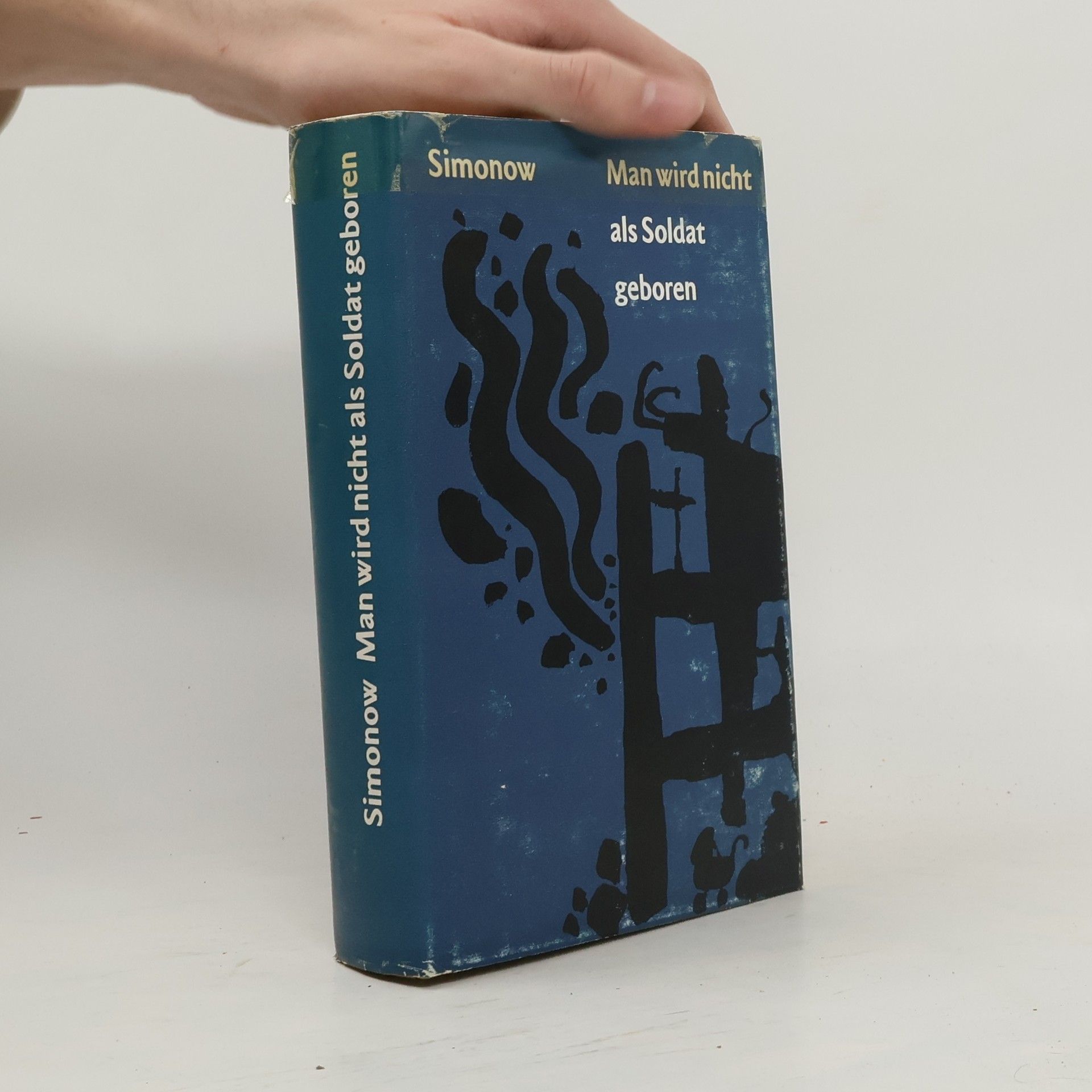 Konstantin Simonov Man wird nicht als Soldat geboren