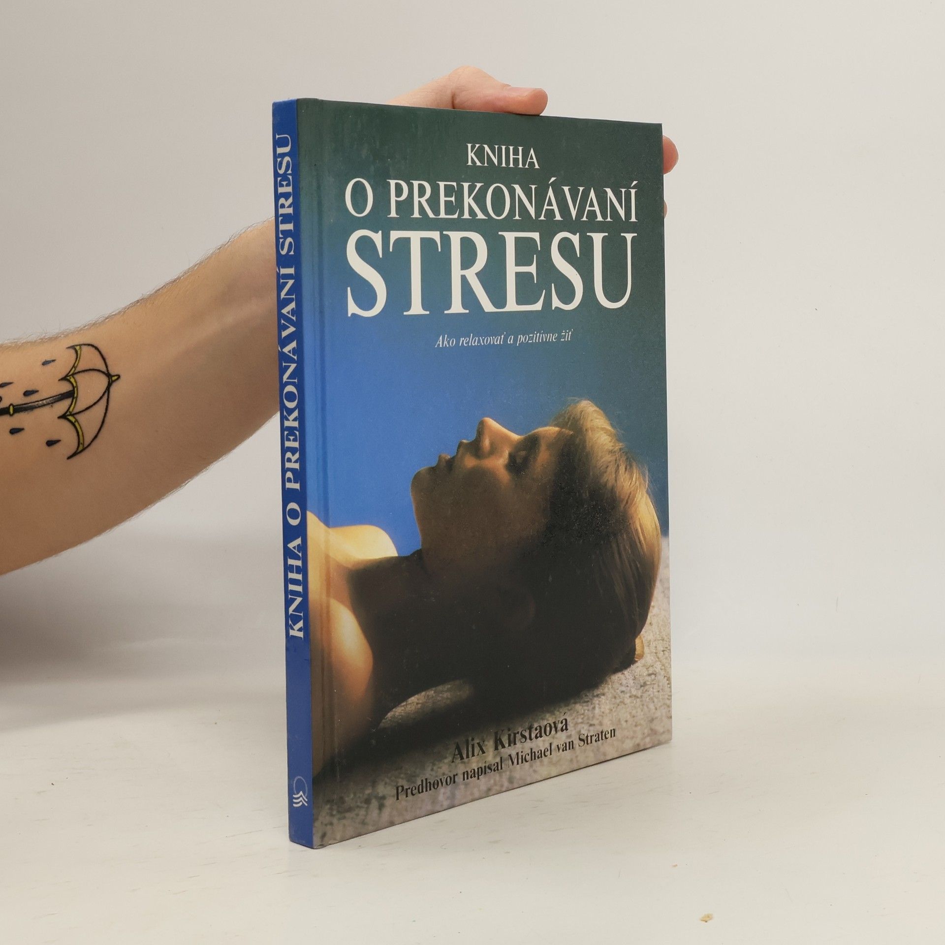 Alix Kirsta Kniha o prekonávaní stresu