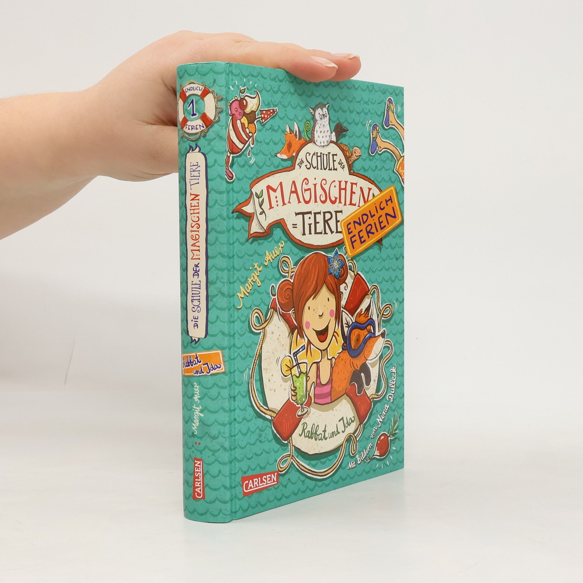Margit Auer Schule der magischen Tiere. Endlich Ferien. Rabbat und Ida
