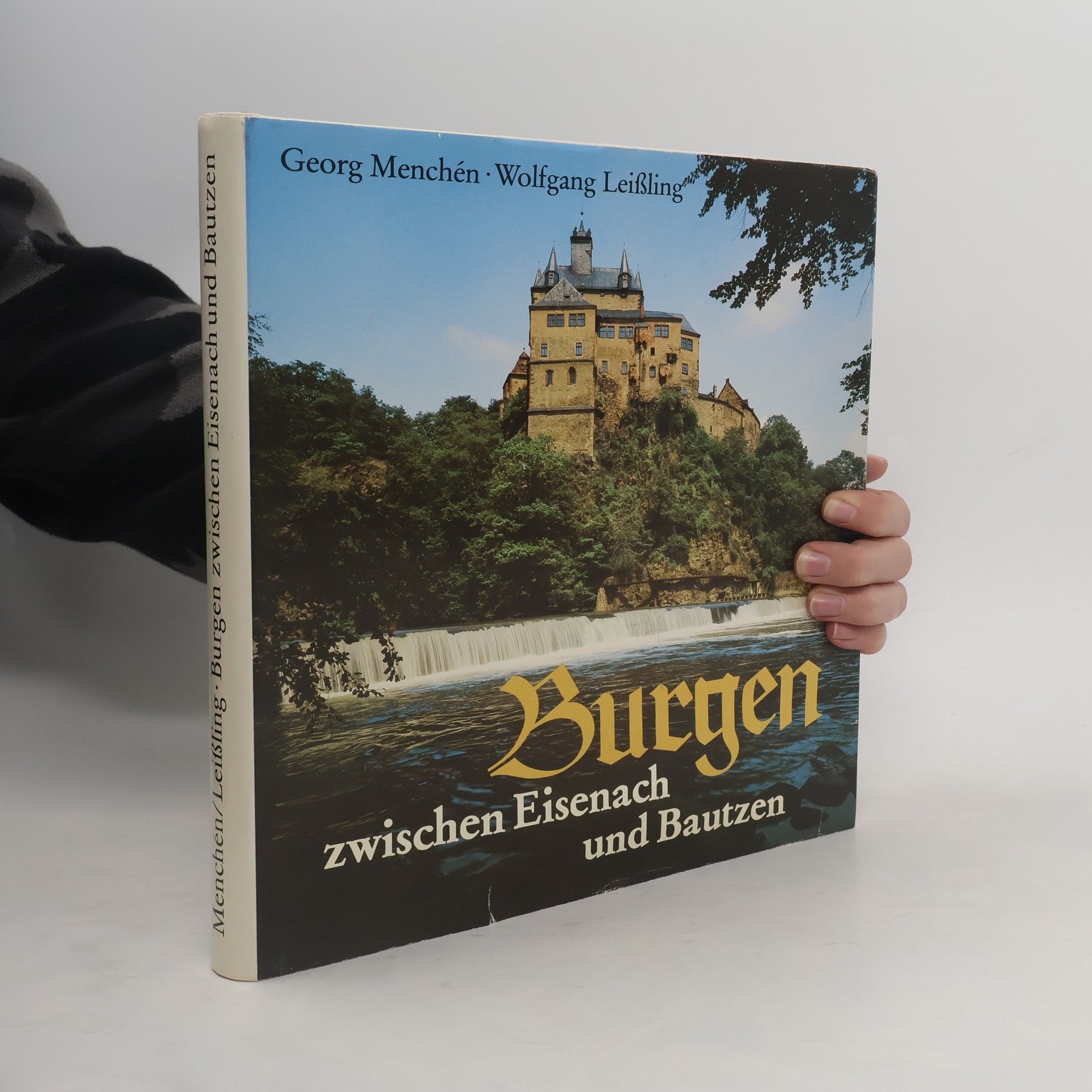 Burgen zwischen Eisenach und Bautzen