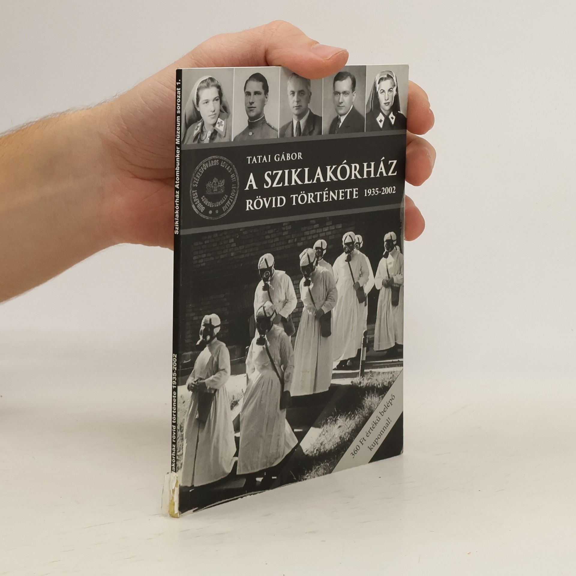 Gábor Tatai Sziklakórház Atombunker Múzeum sorozat - 1: A sziklakórház rövid története 1935-2002