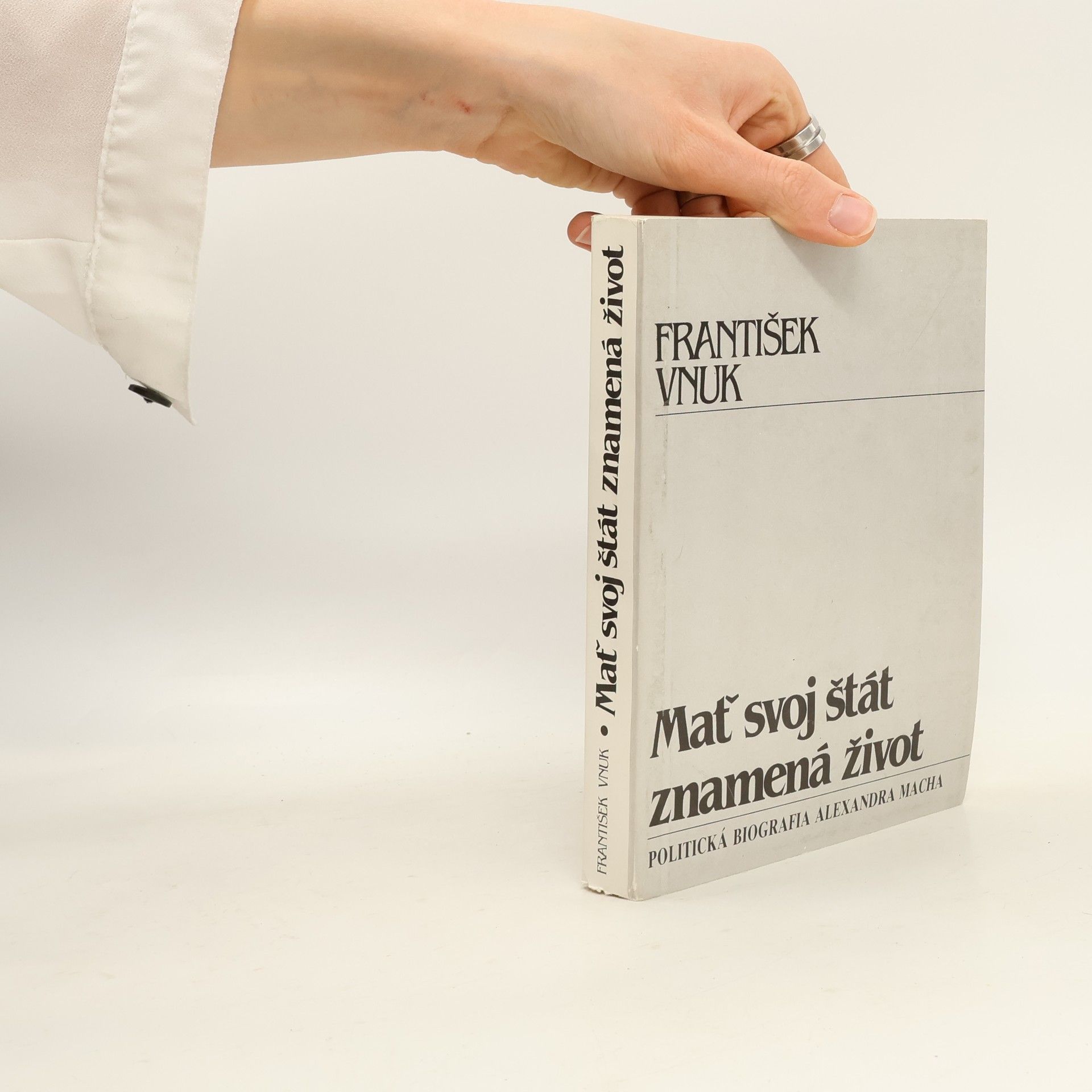 František Vnuk Mať svoj štát znamená život