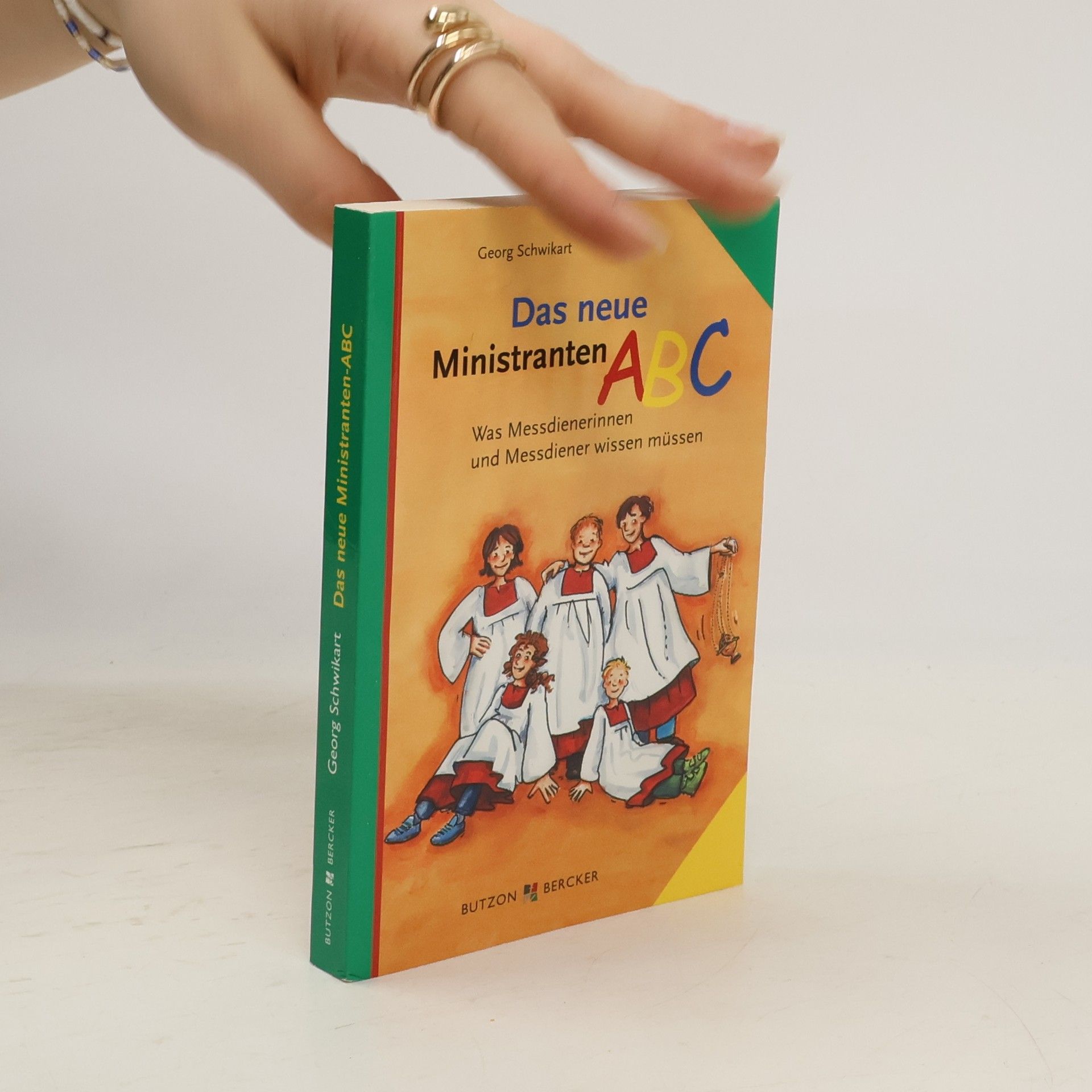 Georg Schwikart Das neue Ministranten-ABC