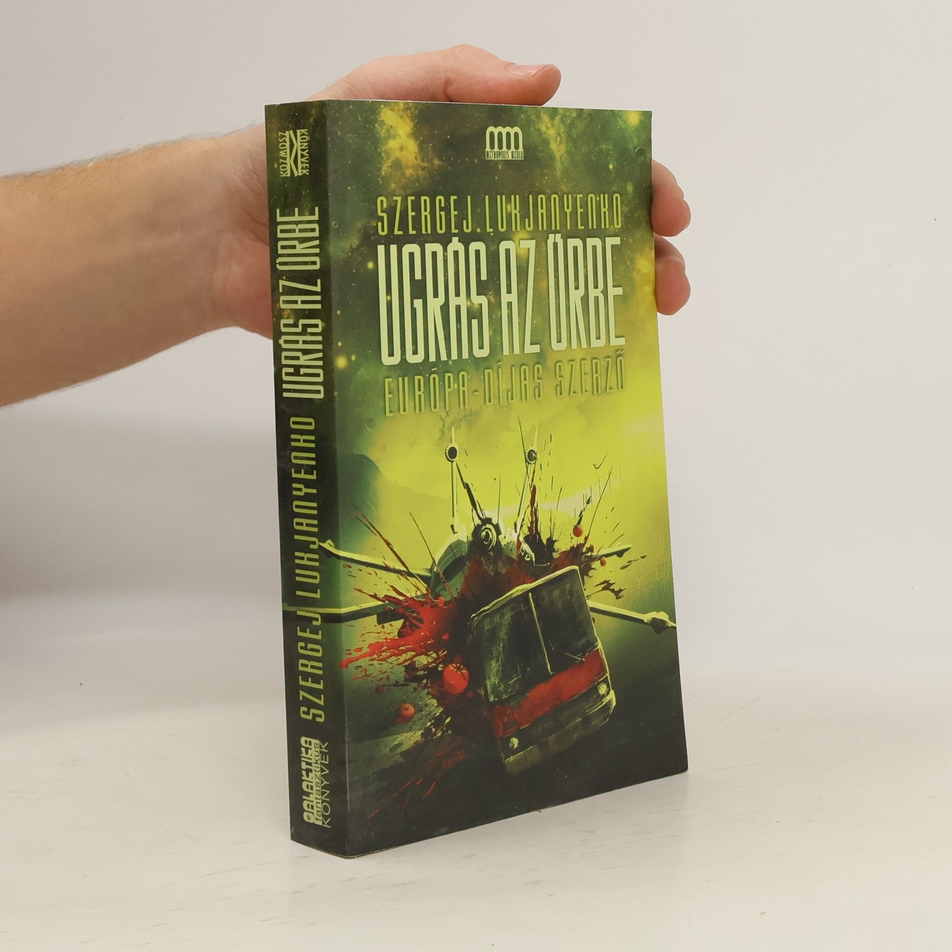 Szergej Lukjanyenko Galaktika Fantasztikus Könyvek: Ugrás az űrbe