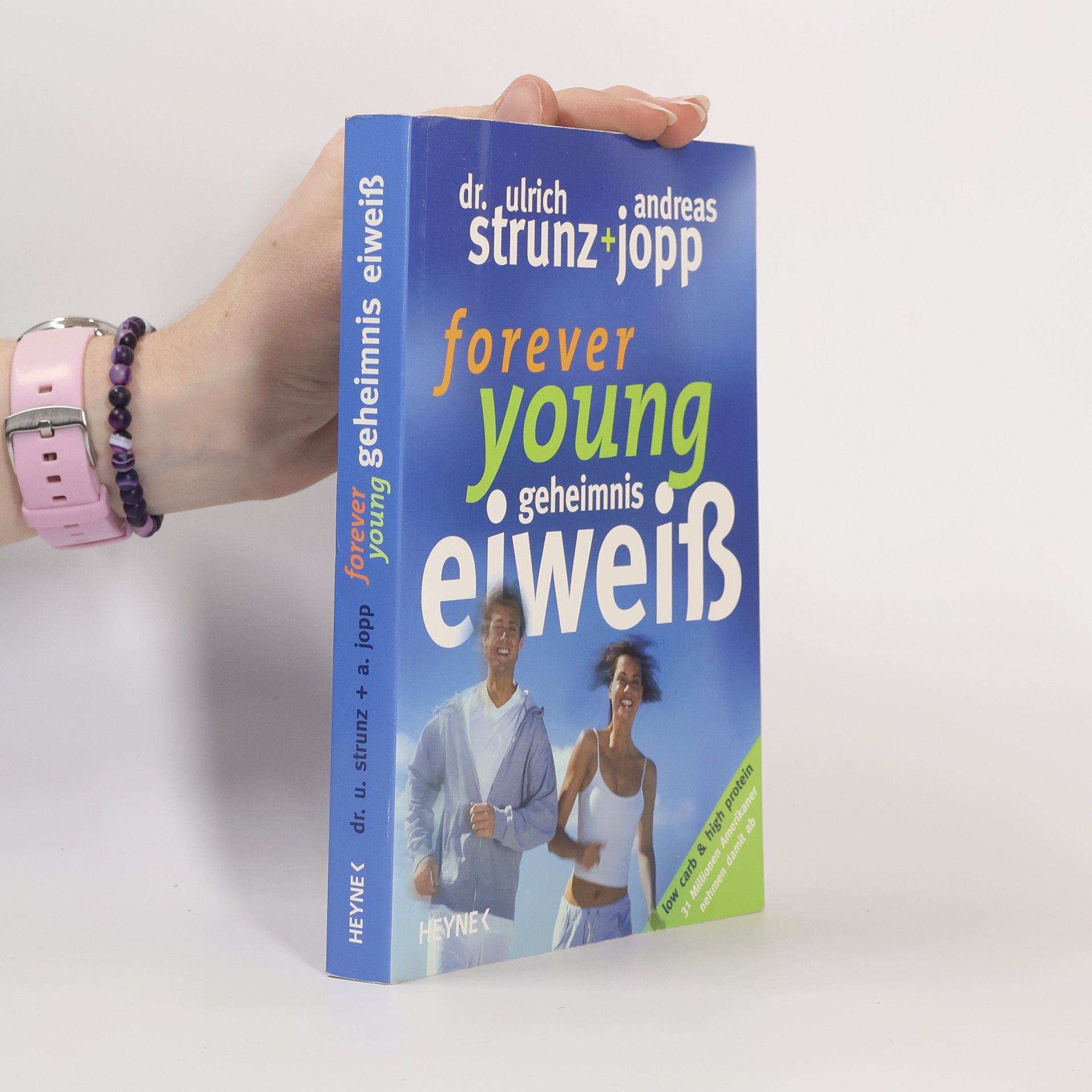 Ulrich Strunz Forever Young. Geheimnis Eiweiss