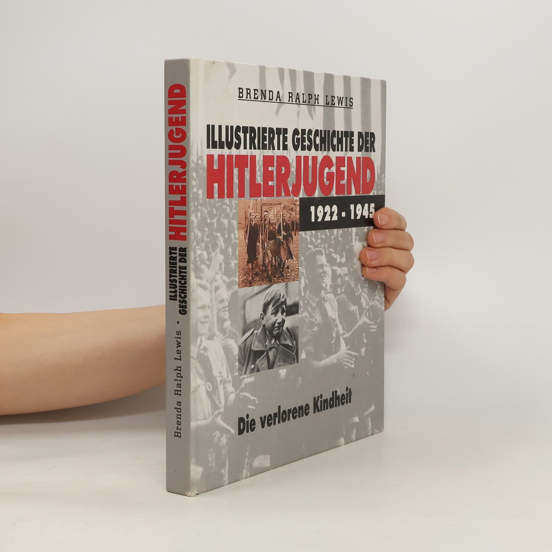 Brenda Ralph Lewis Illustrierte Geschichte der Hitlerjugend
