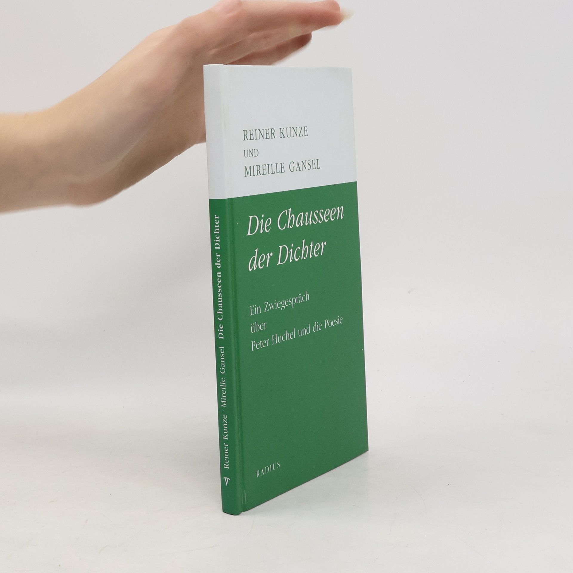 Reiner Kunze Die Chausseen der Dichter