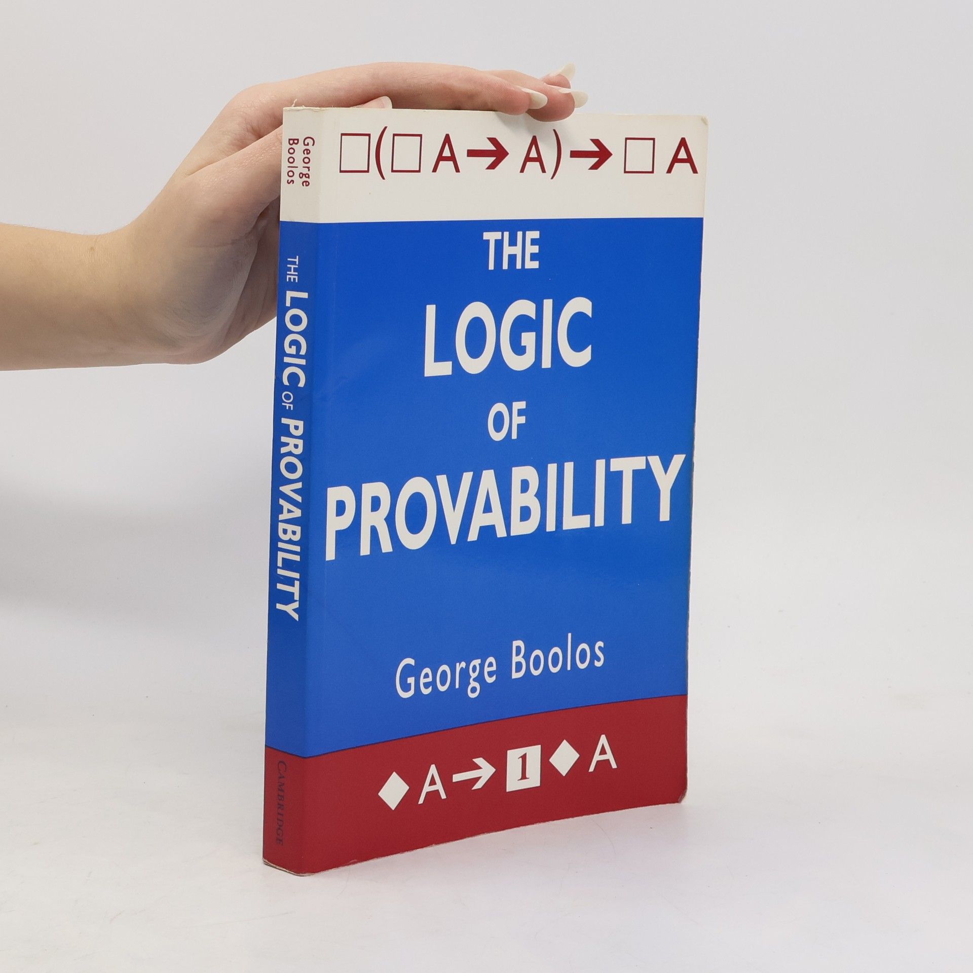 George Boolos The Logic of Provability