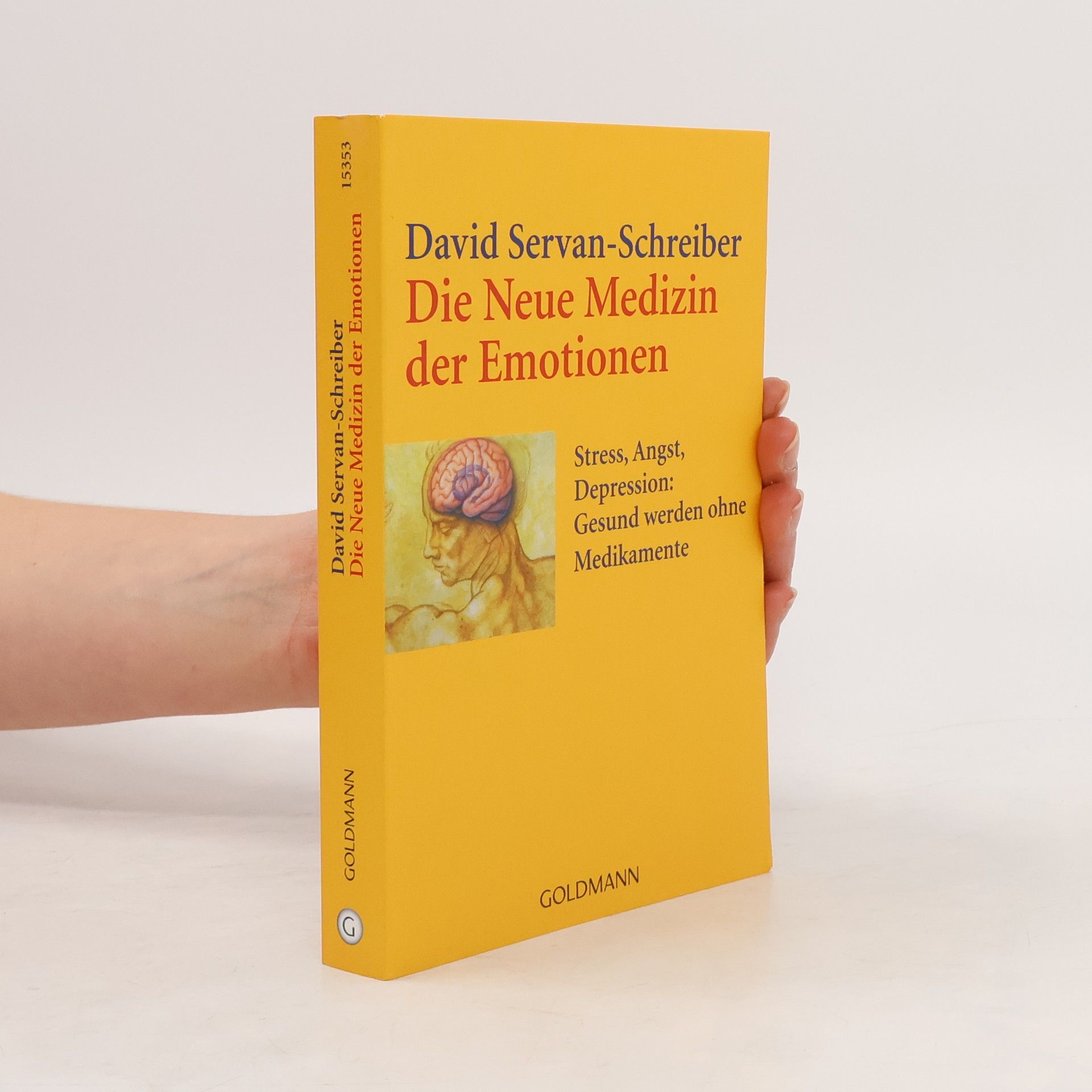 David Servan Schreiber Die neue Medizin der Emotionen