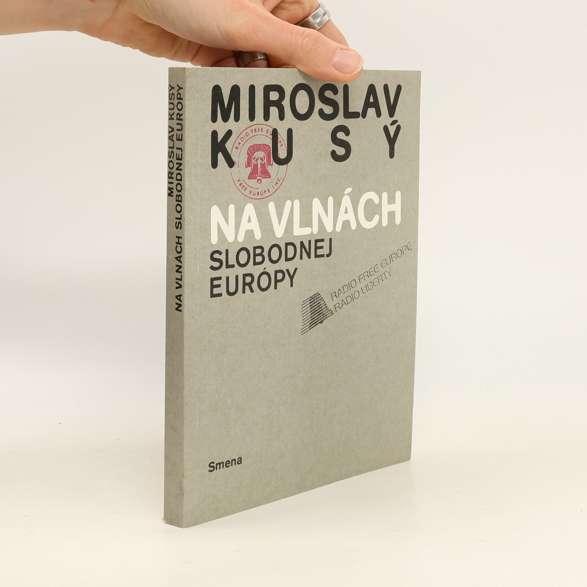 Miroslav Kusý Na vlnách slobodnej Európy