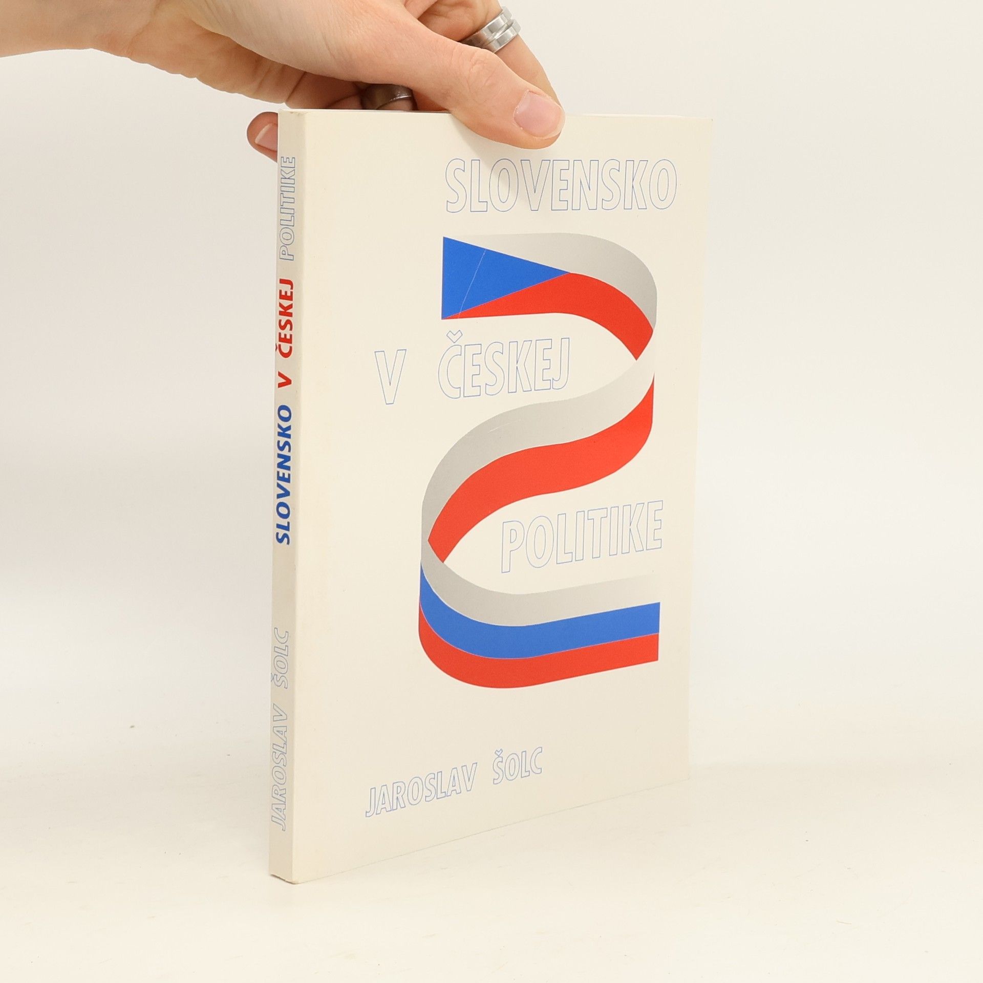 Jaroslav Šolc Slovensko v českej politike