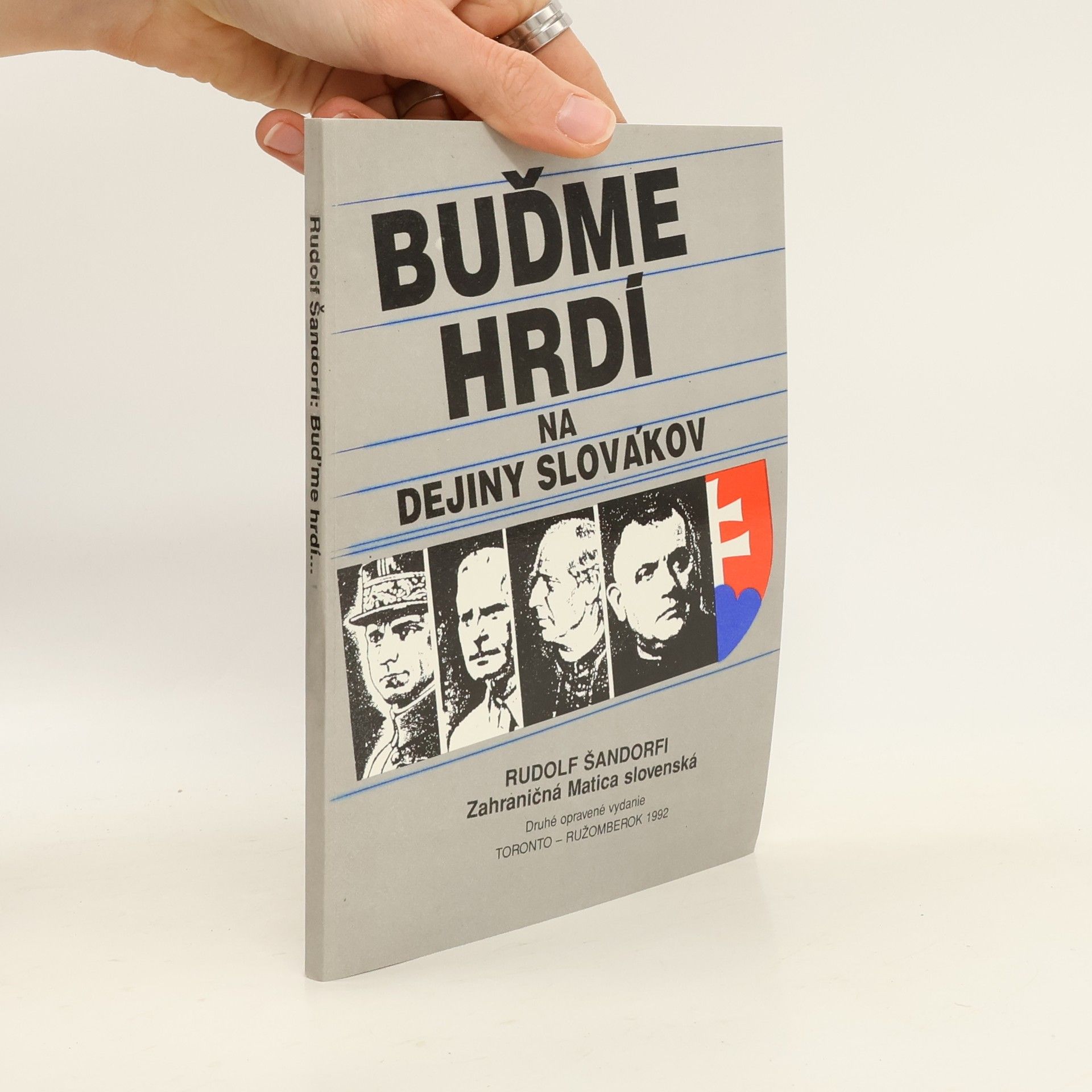 Rudolf Šandorfi Buďme hrdí na dejiny Slovákov