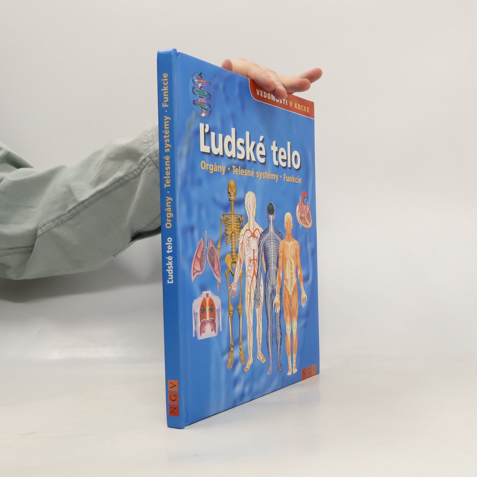 Kolektív autorov Ľudské telo. Orgány, telesné systémy, funkcie