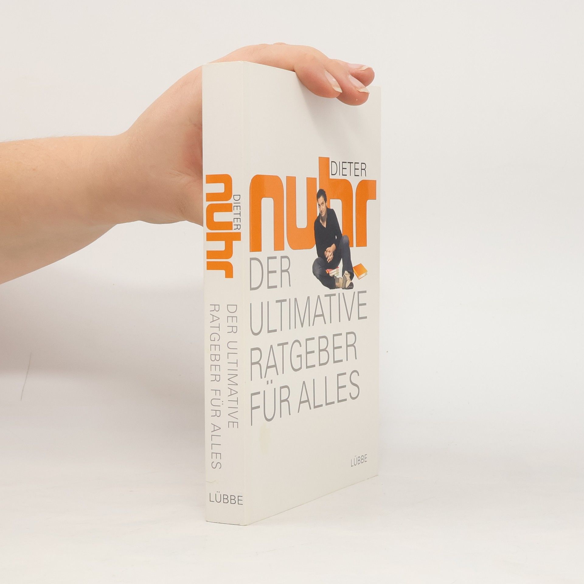 Dieter Nuhr Der ultimative Ratgeber für alles