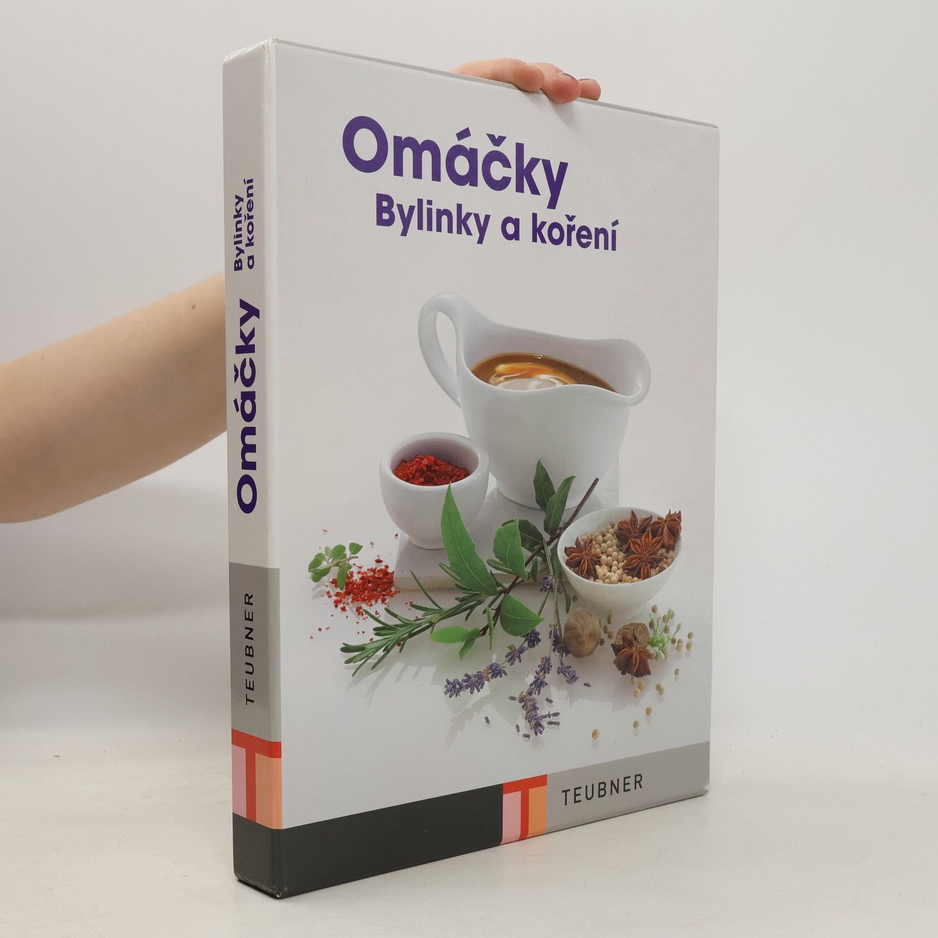 Collectif d'auteurs Omáčky. Bylinky a koření
