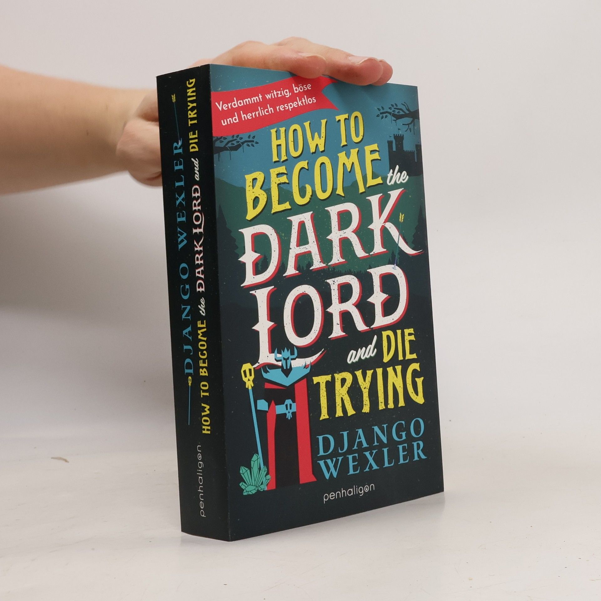 How to Become the Dark Lord and Die Trying