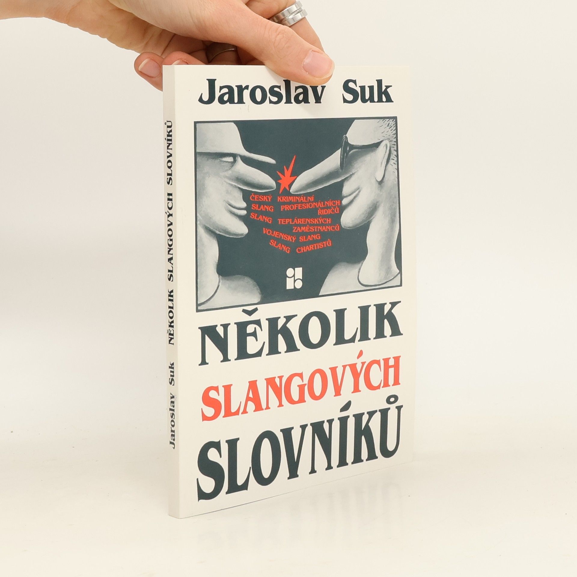 Jaroslav Suk Několik slangových slovníků