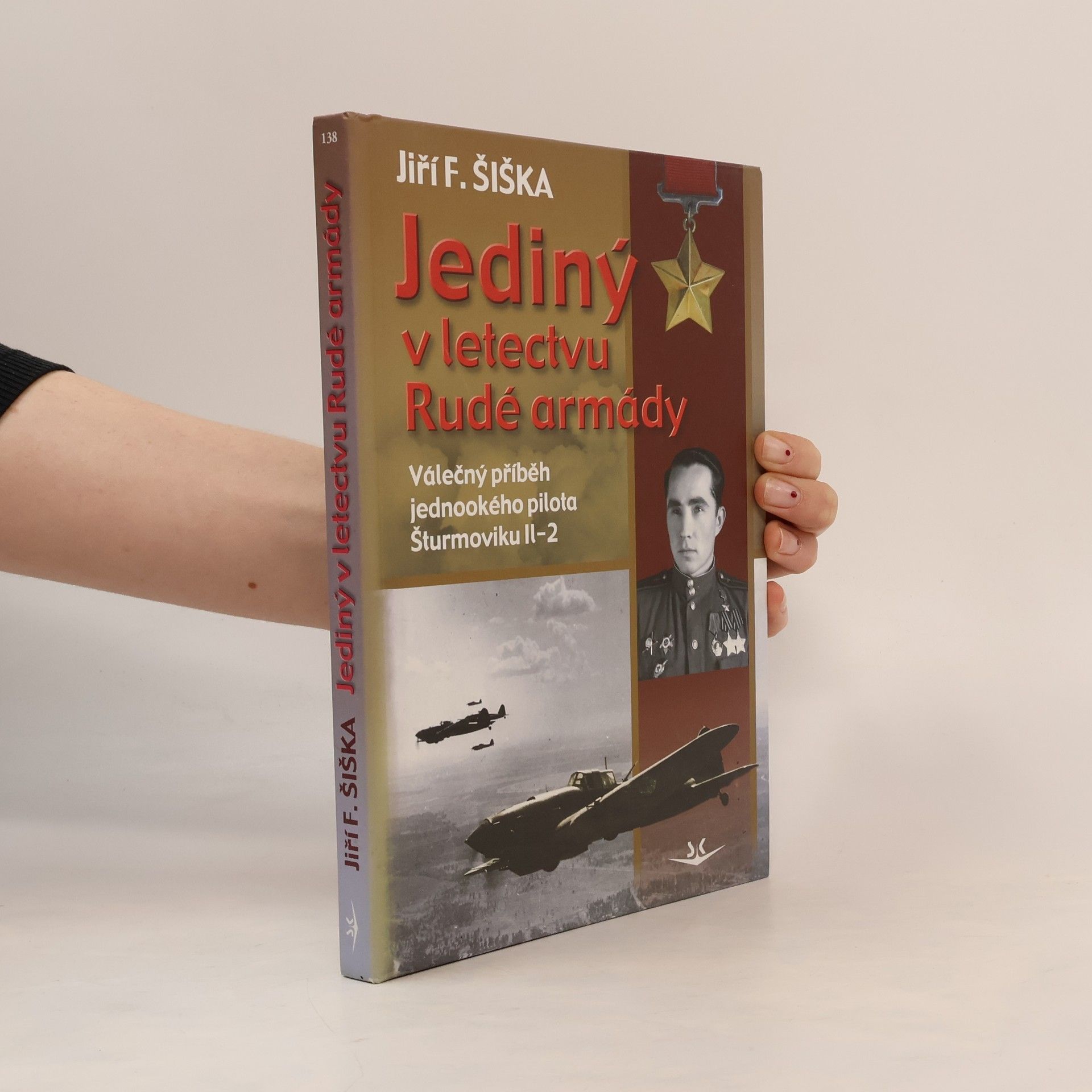 Jediný v letectvu Rudé armády. Válečný příběh jednookého pilota šturmoviku Il-2