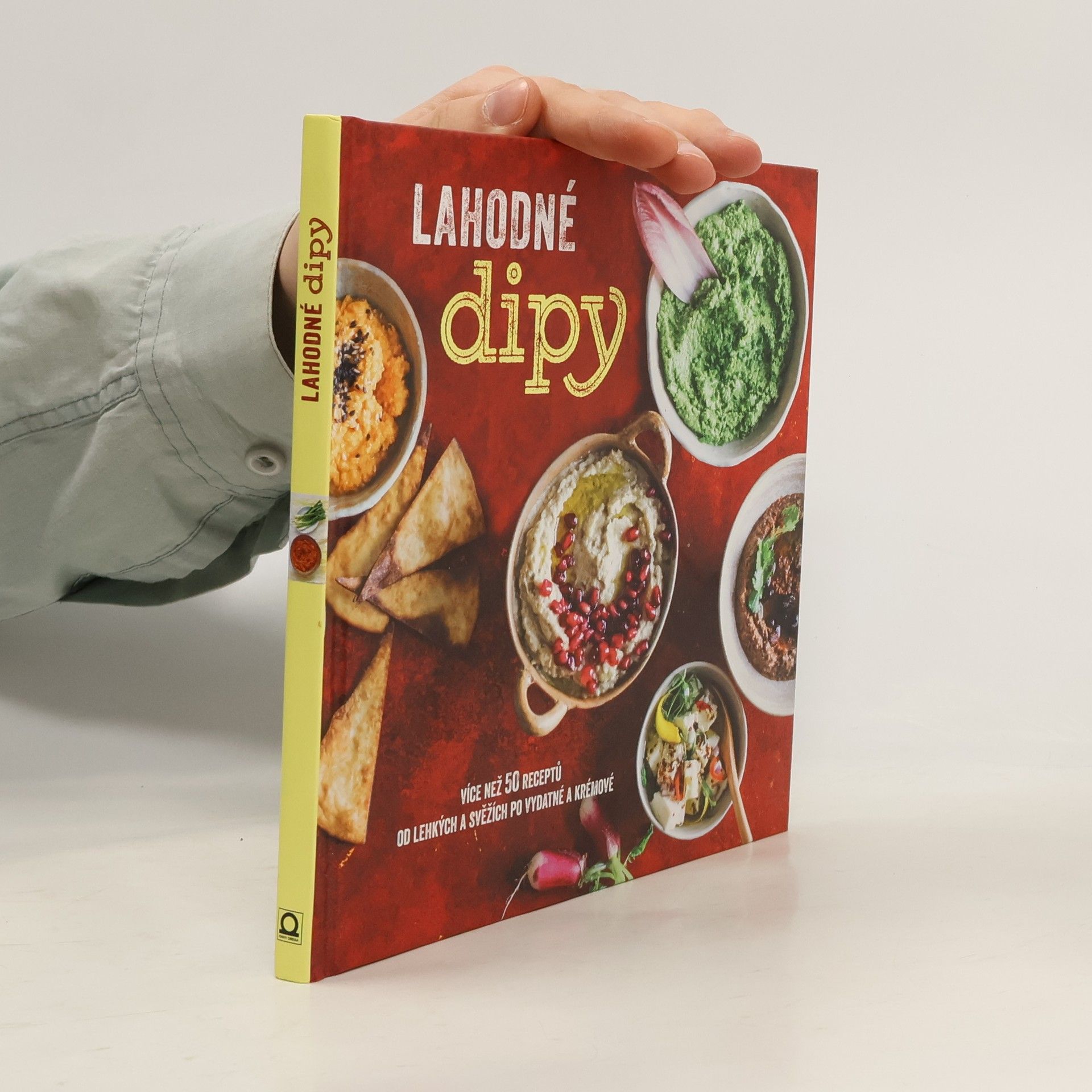 Lenka Rýdlová Lahodné dipy: Více než 50 receptů od lehkých a svěžích po vydatné a krémové