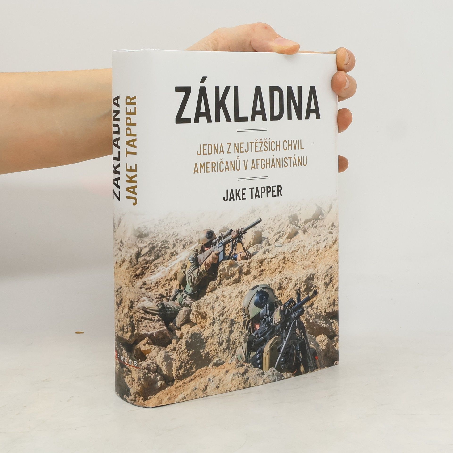 Jake Tapper Základna - Jedna z nejtěžších chvil Američanů v Afghánistánu