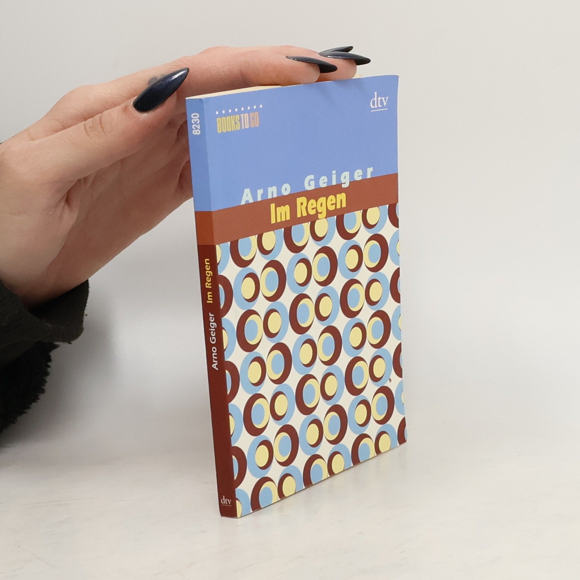 Arno Geiger Im Regen. Zwei Erzählungen