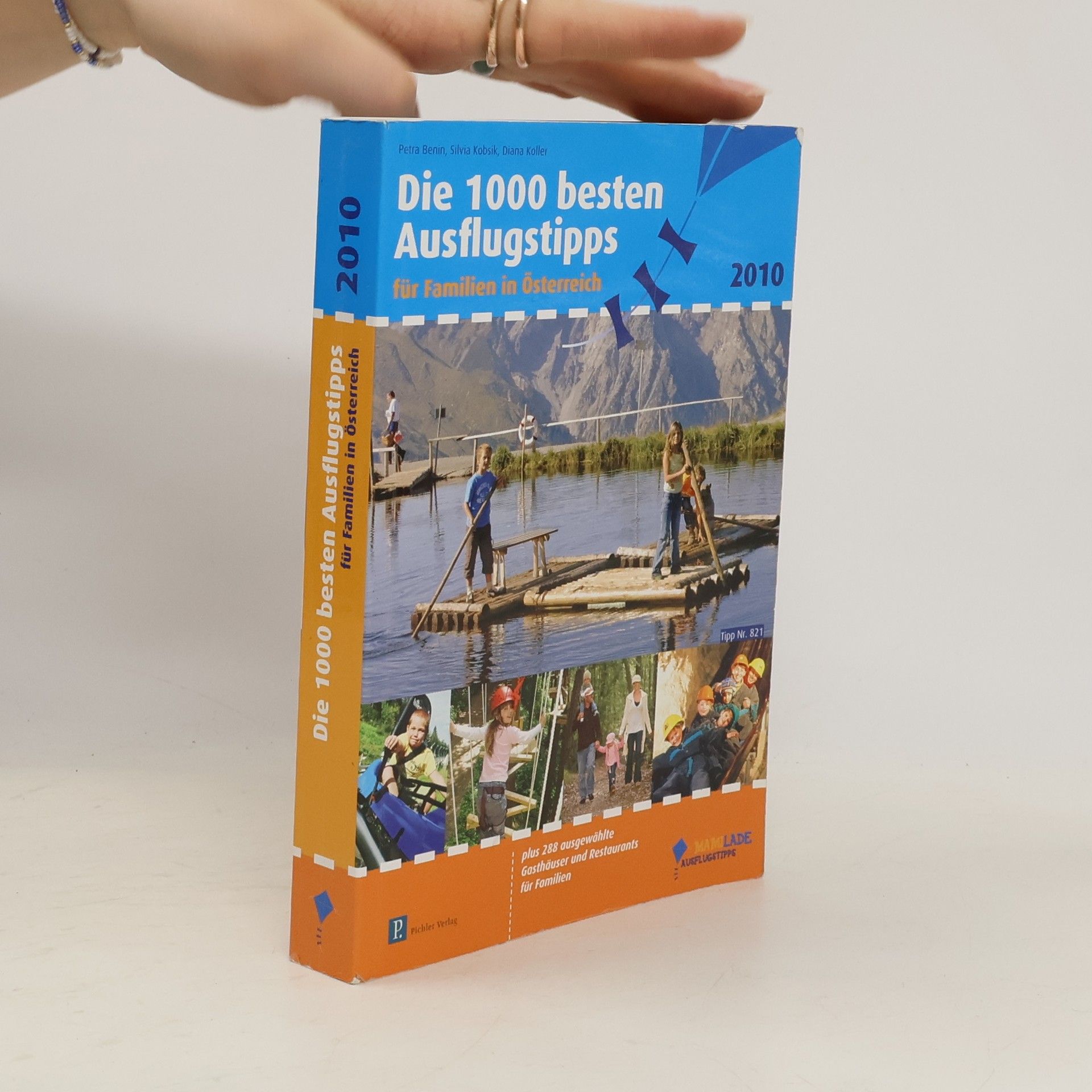 Die 1000 besten Ausflugstipps für Familien in Österreich
