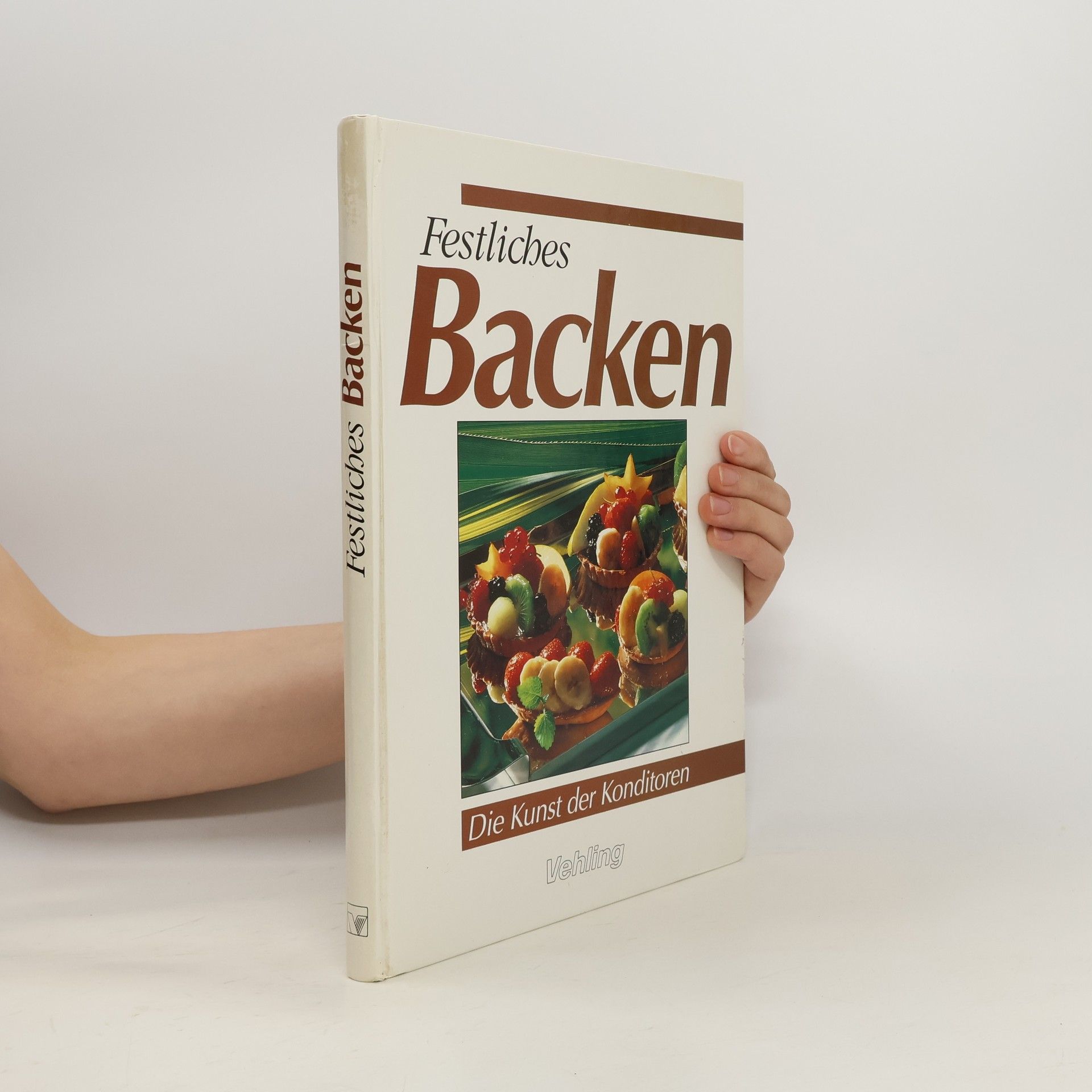 Autores varios Festliches Backen. Die Kunst der Konditoren
