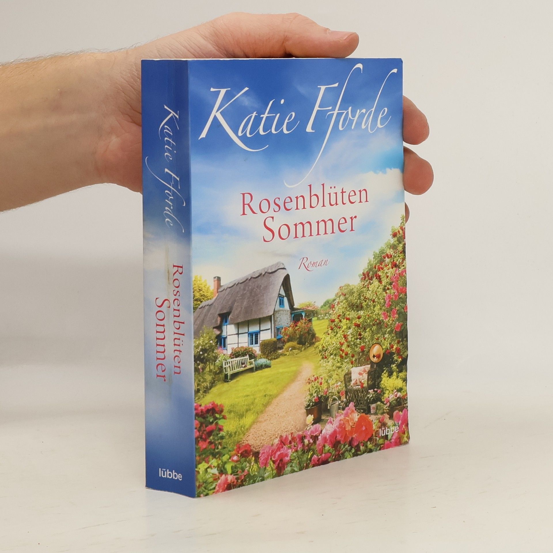 Katie Fforde Rosenblütensommer