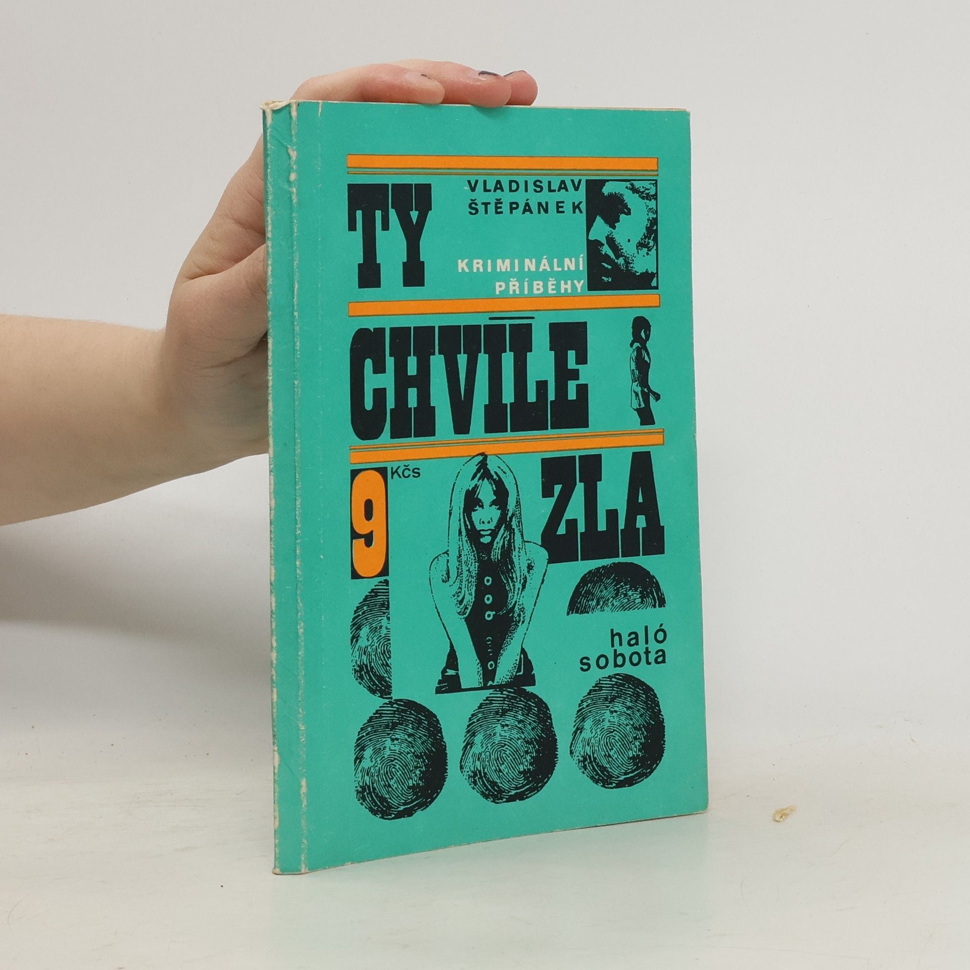 Ty chvíle zla. Kriminální příběhy