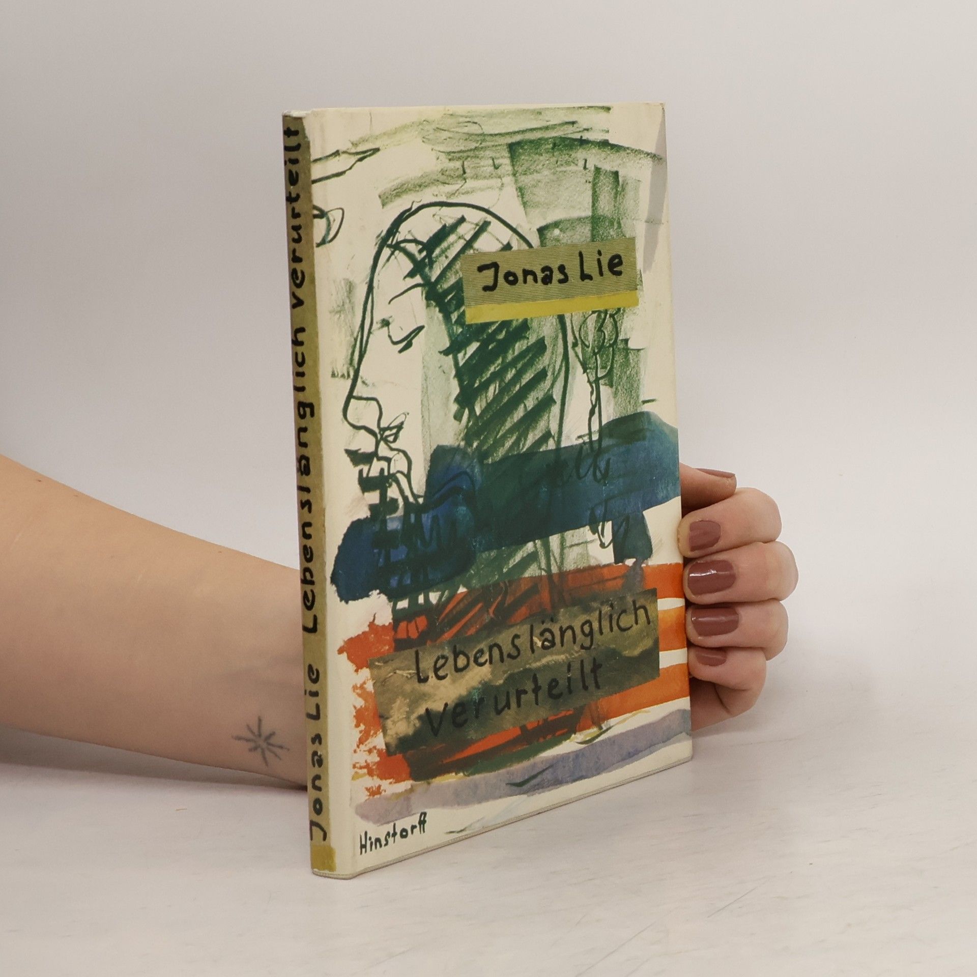 Jonas Lie Lebenslänglich verurtheilt