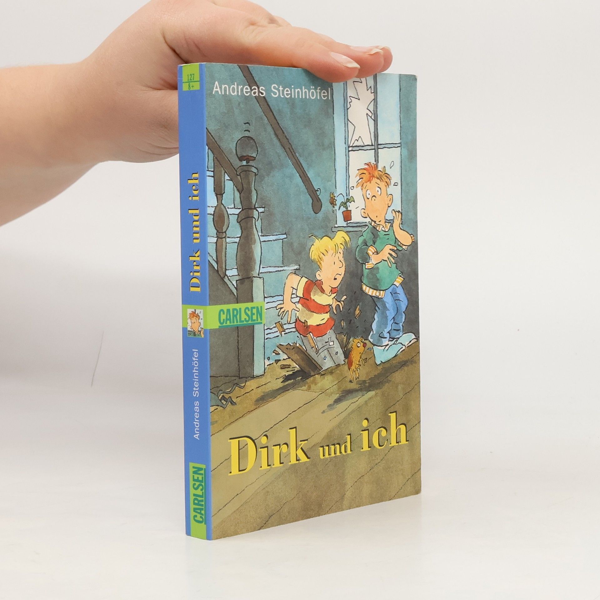 Andreas Steinhöfel Dirk und ich