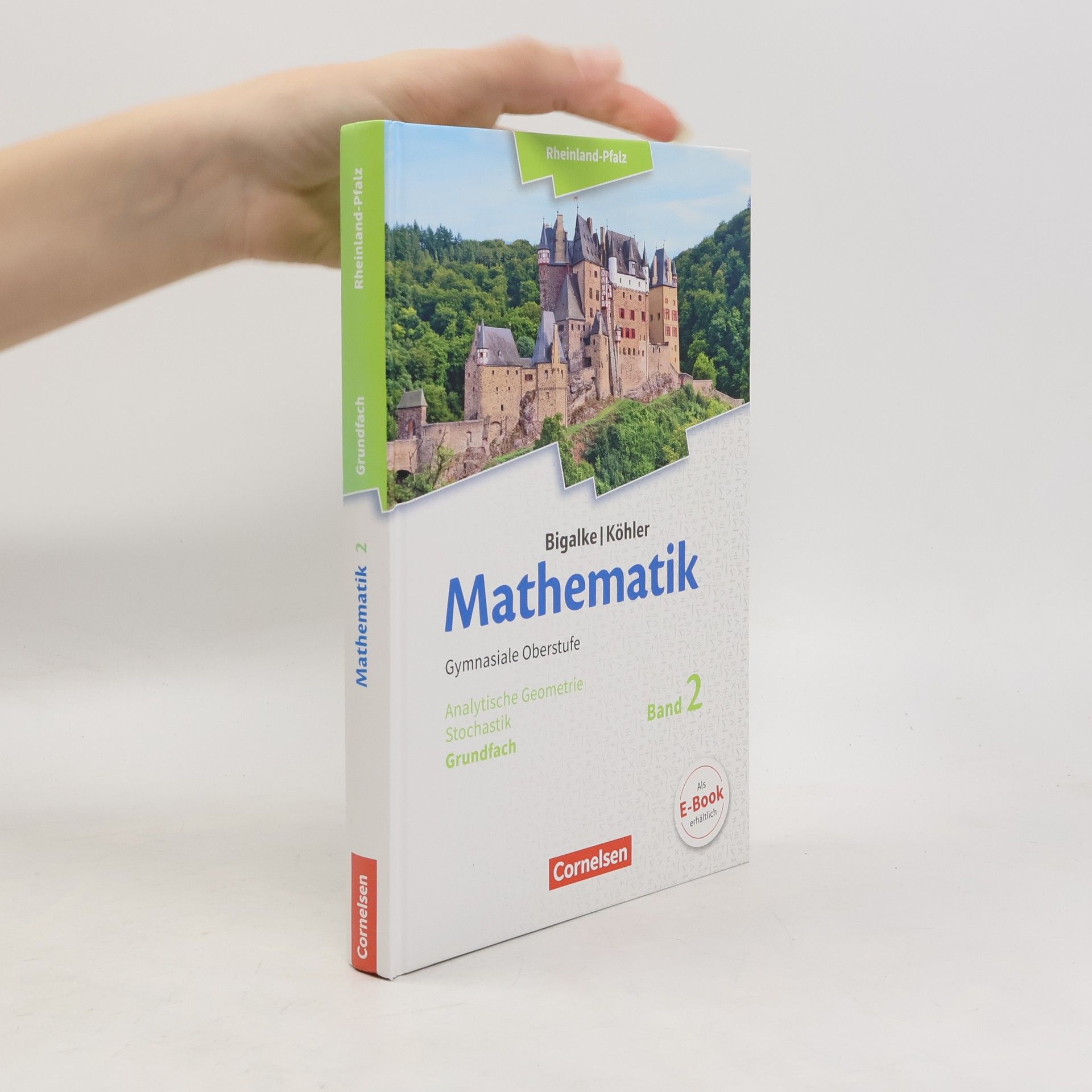 Anton Bigalke Mathematik - Rheinland-Pfalz, gymnasiale Oberstufe