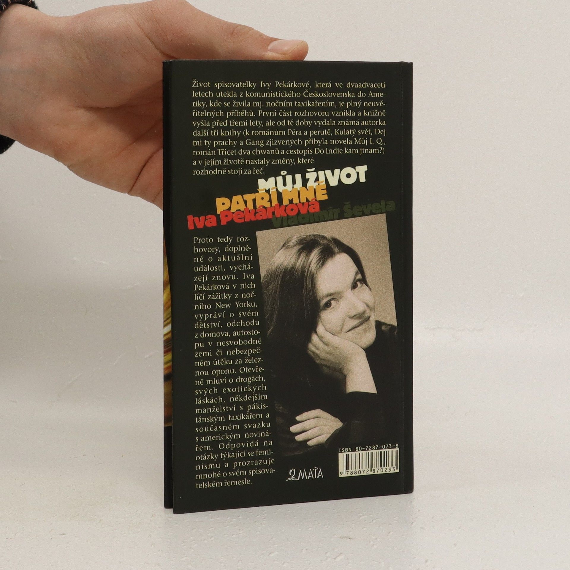 Iva Pekárková Můj život patří mně