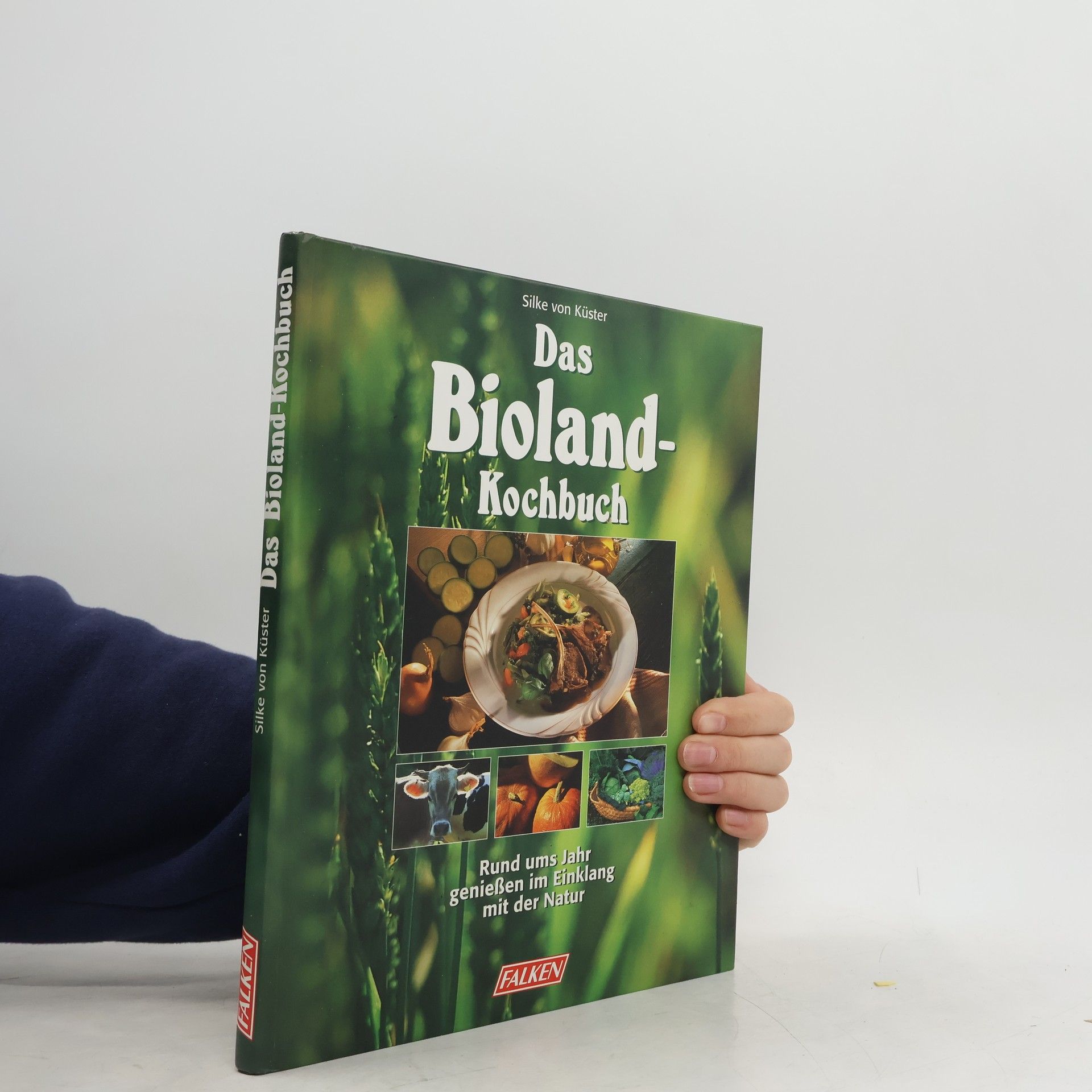 Astrid Waller Das Bioland-Kochbuch