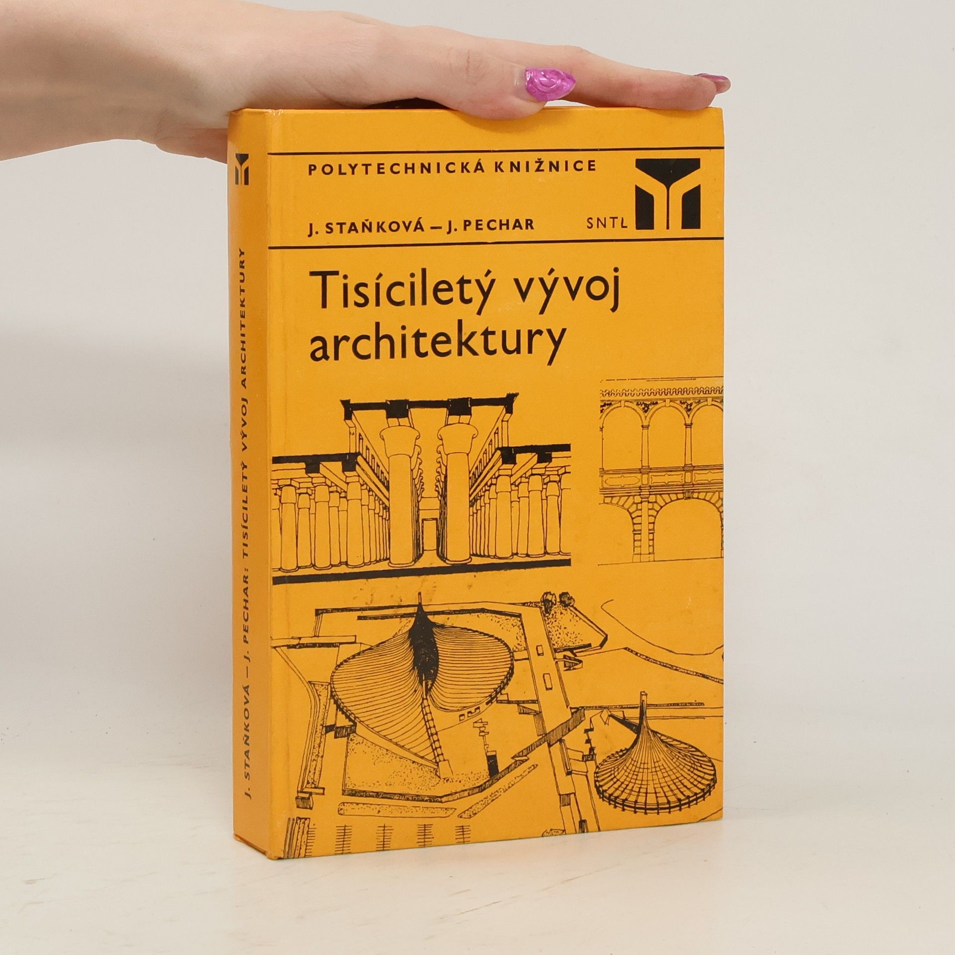 Jaroslava Staňková Tisíciletý vývoj architektury