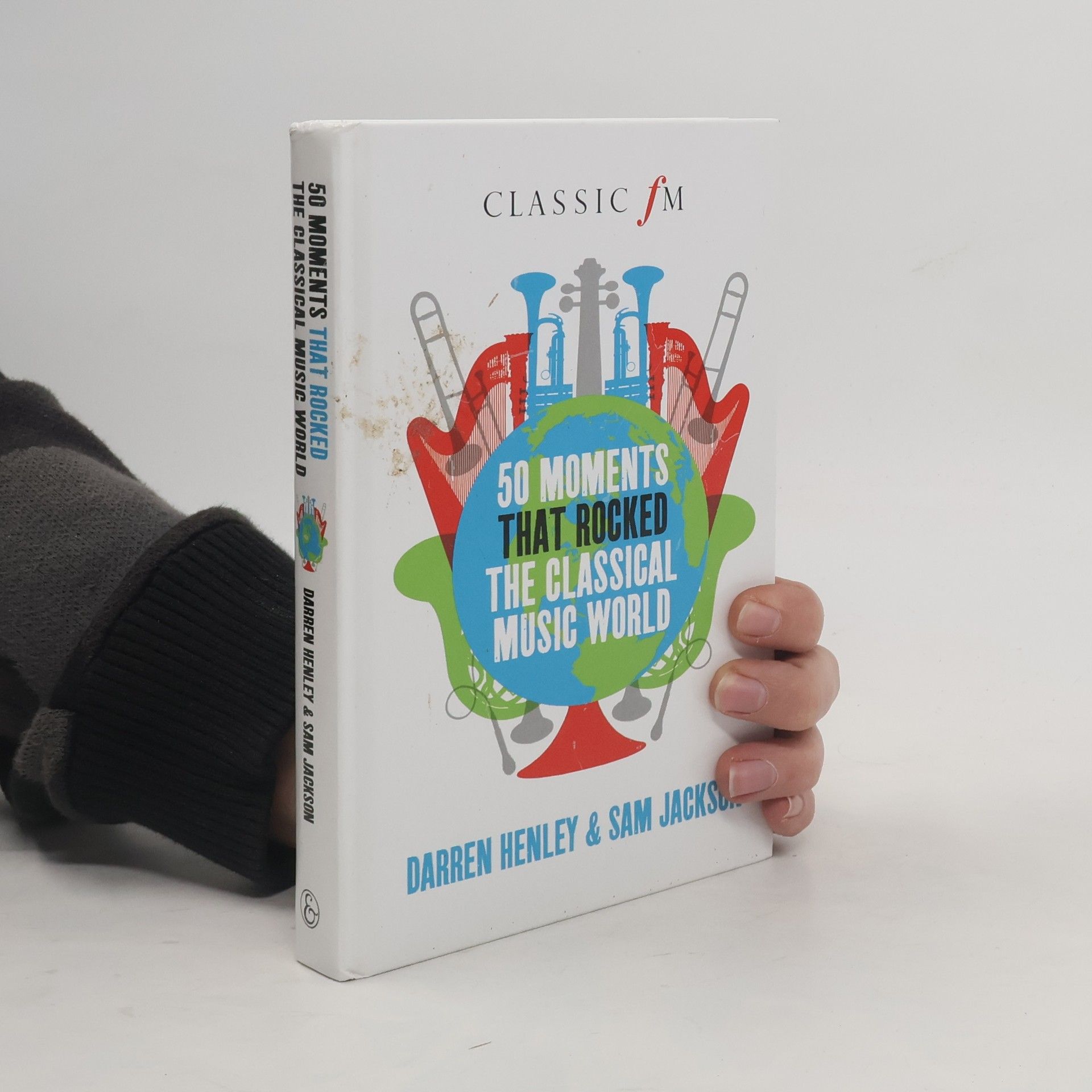 Classic fm: 50 Moments That Rocked the Classical Music World