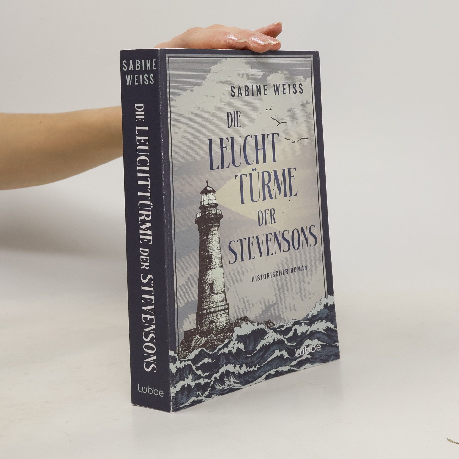 Sabine Weiß Die Leuchttürme der Stevensons. Historischer Roman über den weltberühmten Autor von "Die Schatzinsel" und "Dr. Jekyll und Mr. Hyde"