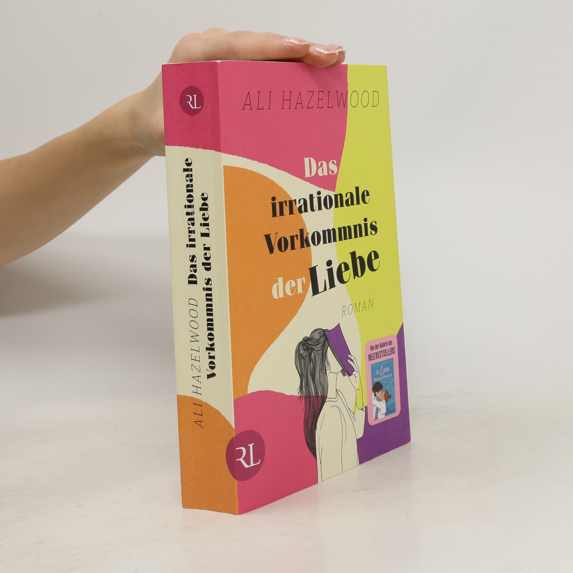 Ali Hazelwood Das irrationale Vorkommnis der Liebe