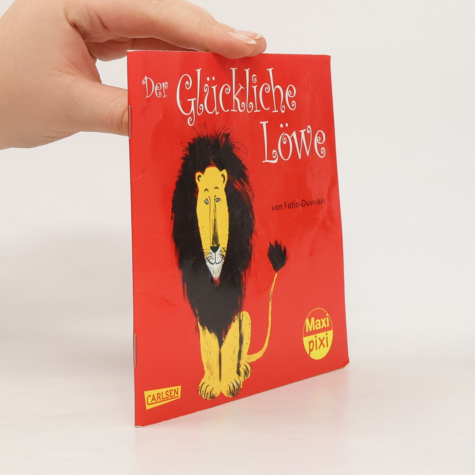 Louise Fatio Der glückliche Löwe