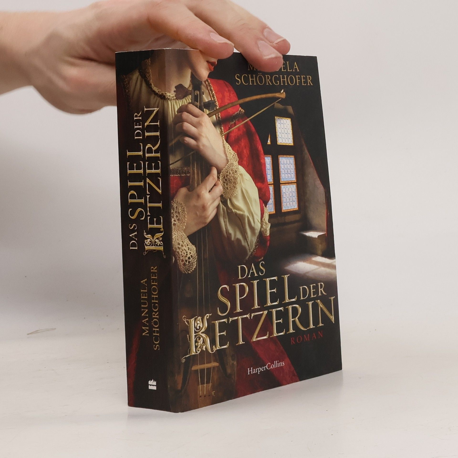 Manuela Schörghofer Das Spiel der Ketzerin