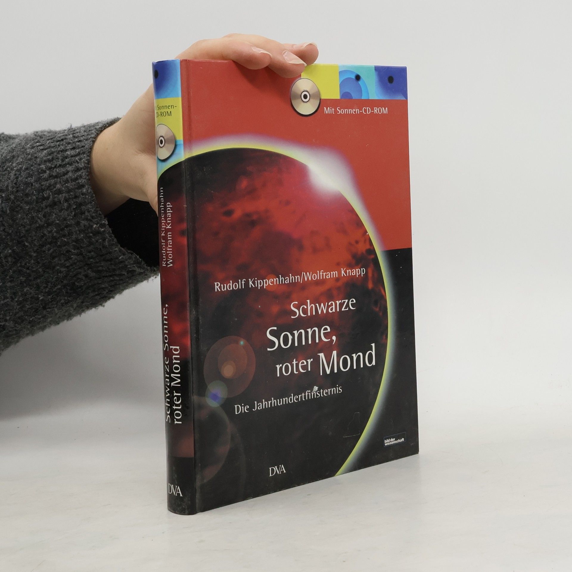 Rudolf Kippenhahn Schwarze Sonne, roter Mond, m. CD-ROM