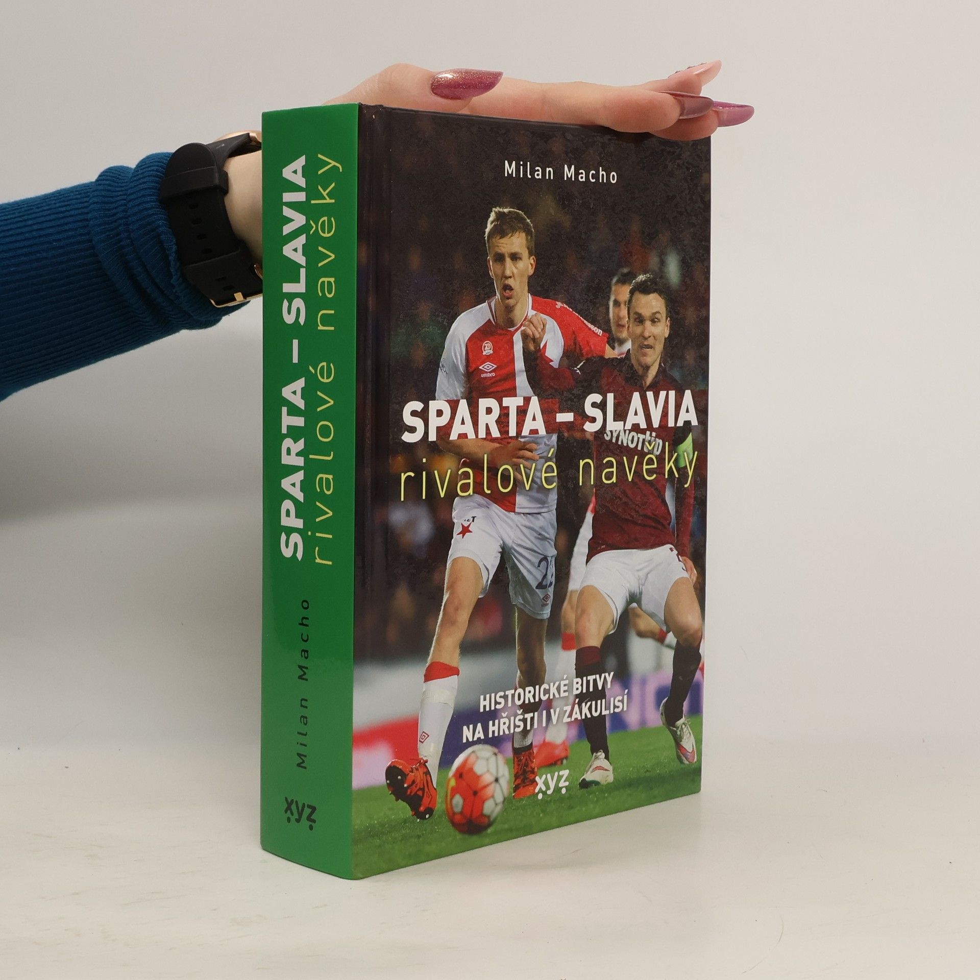 Milan Macho Sparta - Slavia : rivalové navěky