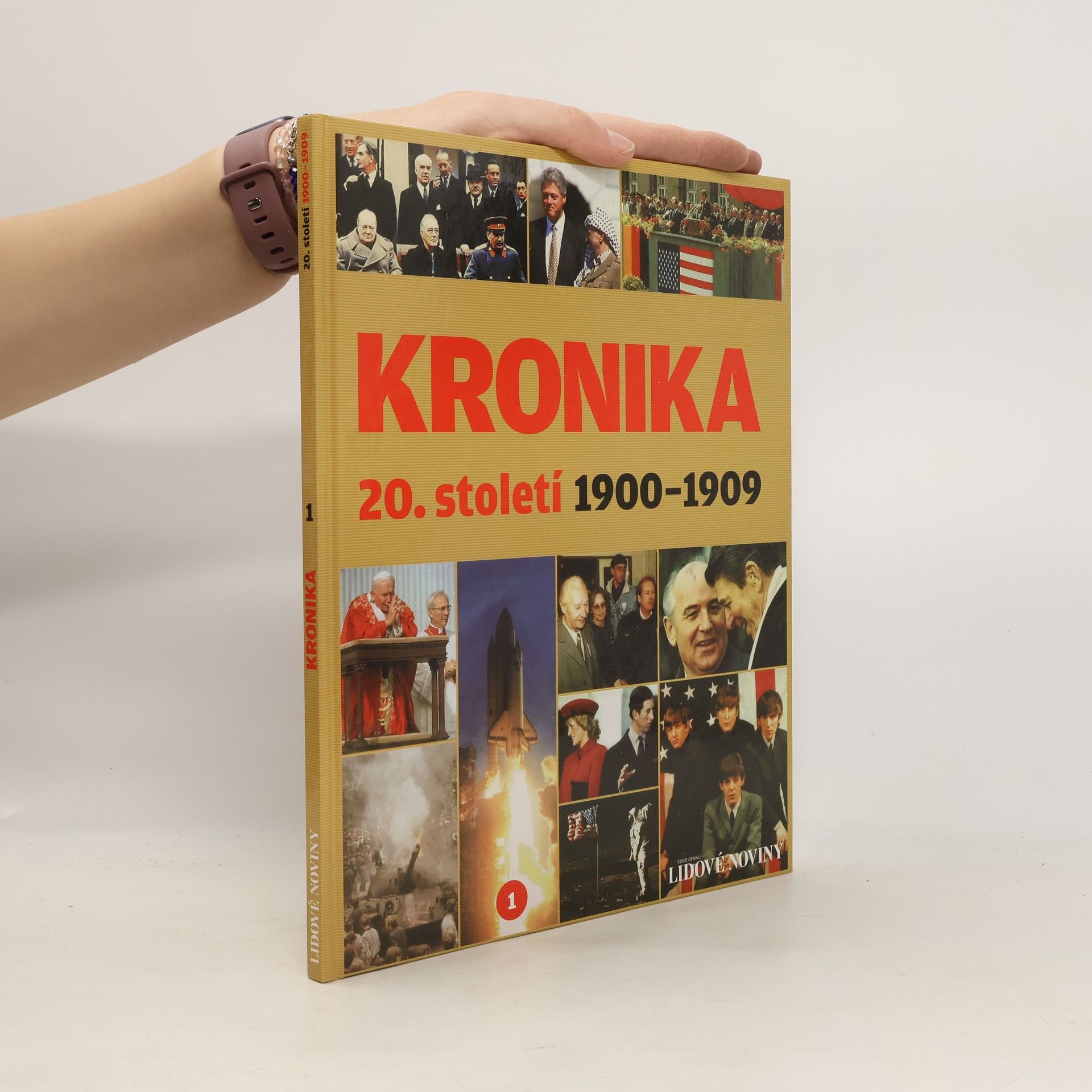 Various authors Kronika 20. století 1. 1900-1909